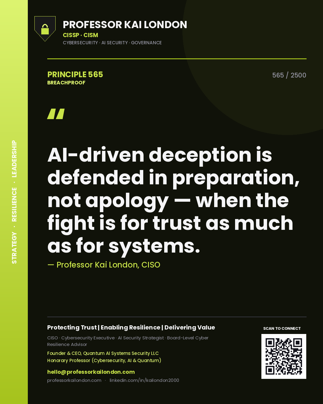 Quote card by Professor Kai London reading 'AI-driven deception is defended in preparation, not apology — when the fight is for trust as much as for systems.'. From the book Breachproof.