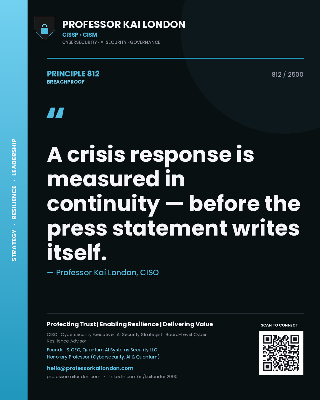 Quote card by Professor Kai London reading 'A crisis response is measured in continuity — before the press statement writes itself.'. From the book Breachproof.