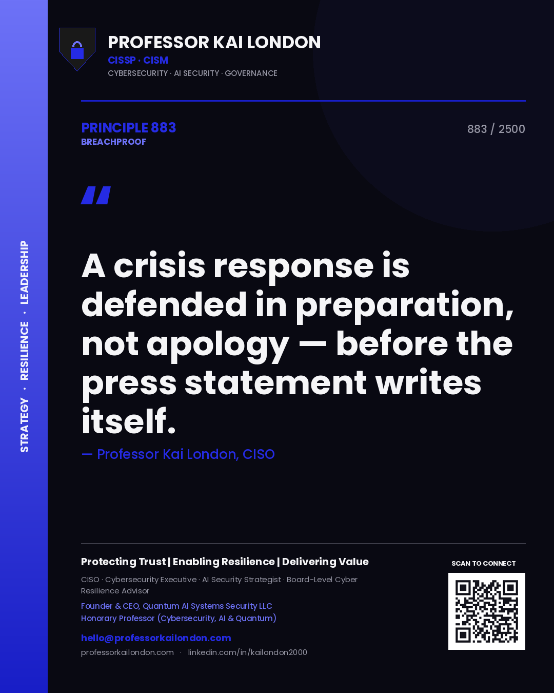 Quote card by Professor Kai London reading 'A crisis response is defended in preparation, not apology — before the press statement writes itself.'. From the book Breachproof.