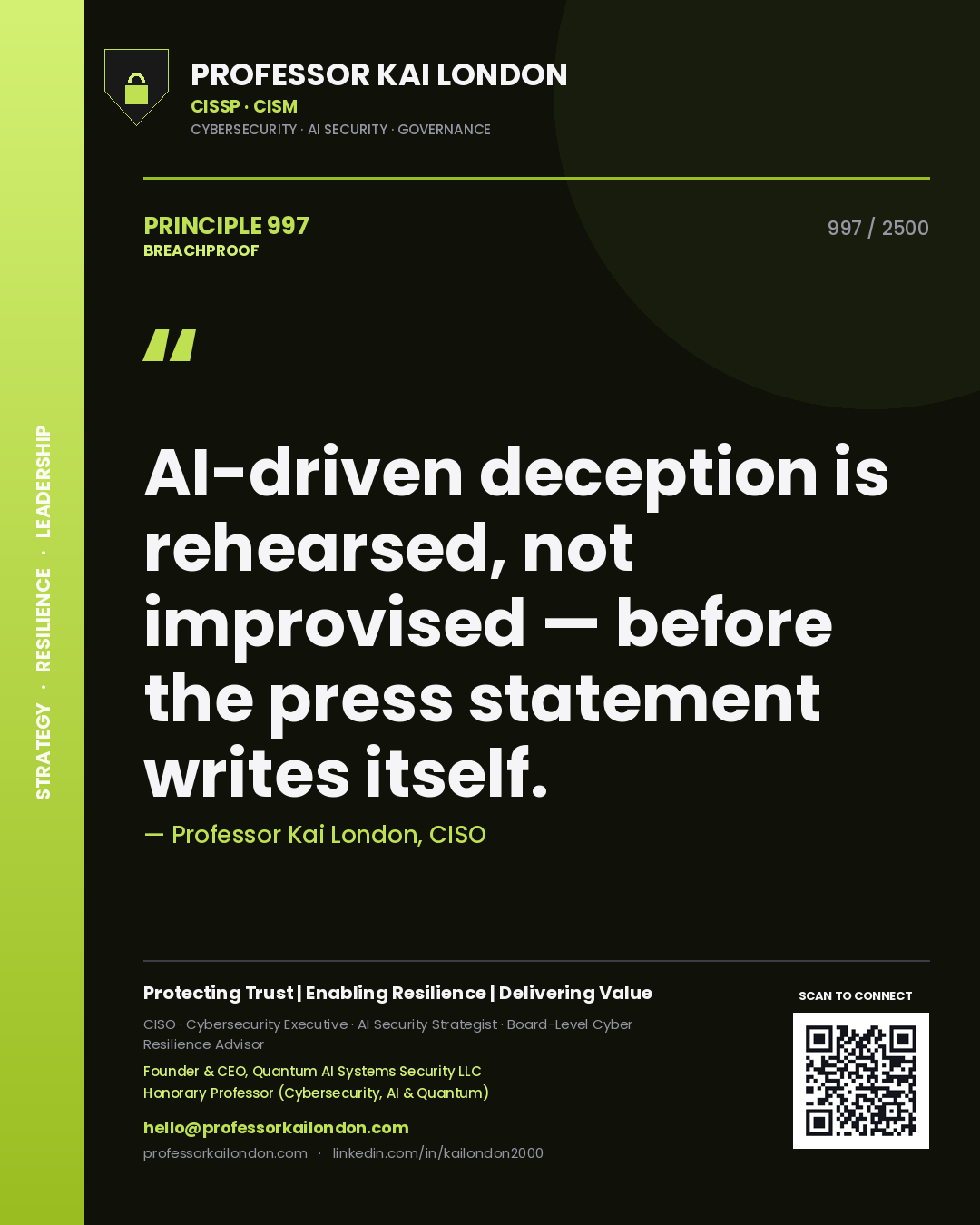 Quote card by Professor Kai London reading 'AI-driven deception is rehearsed, not improvised — before the press statement writes itself.'. From the book Breachproof.
