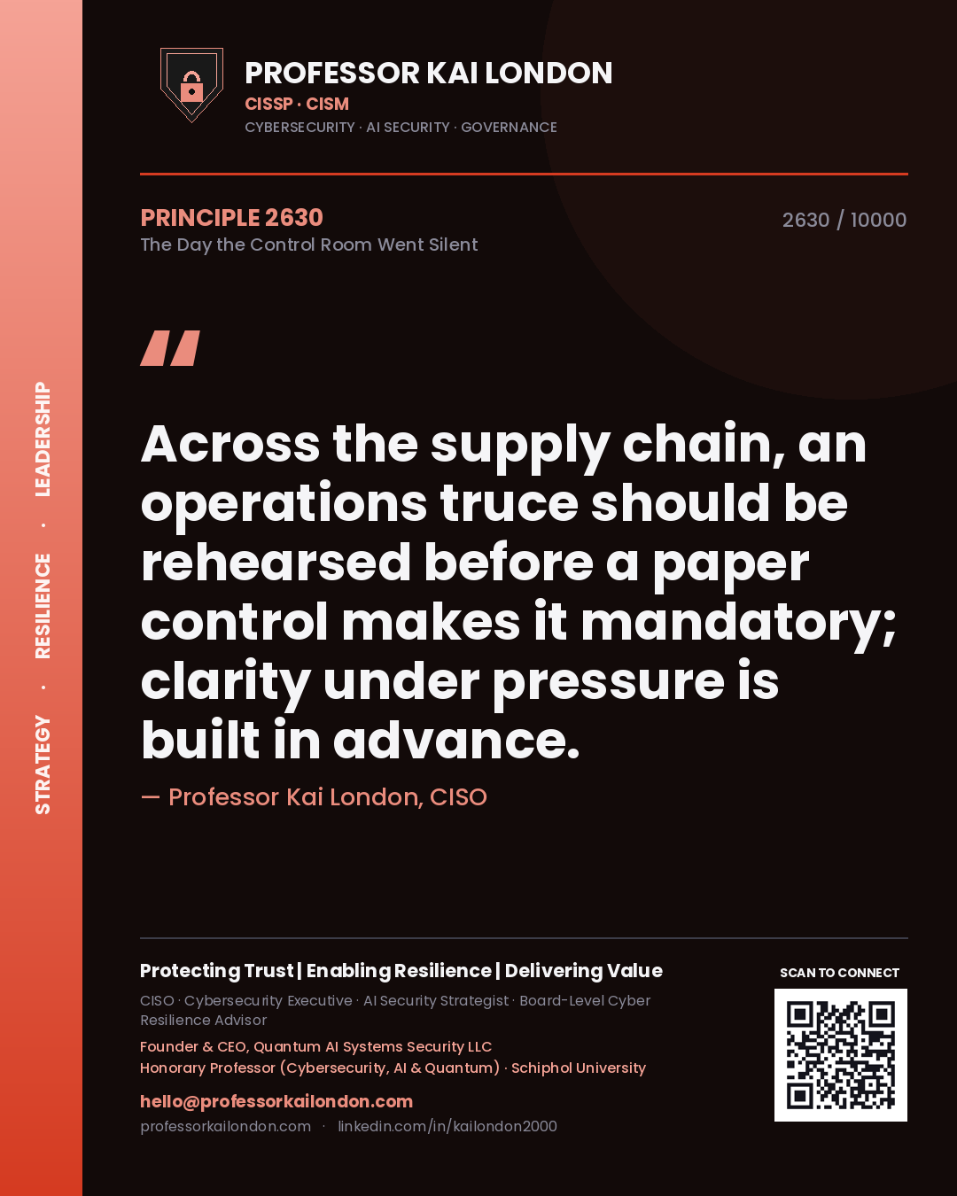 Professor Kai London principle 2630: Across the supply chain, an operations truce should be rehearsed before a paper control makes it mandatory; clarity under pressure is built in advance.