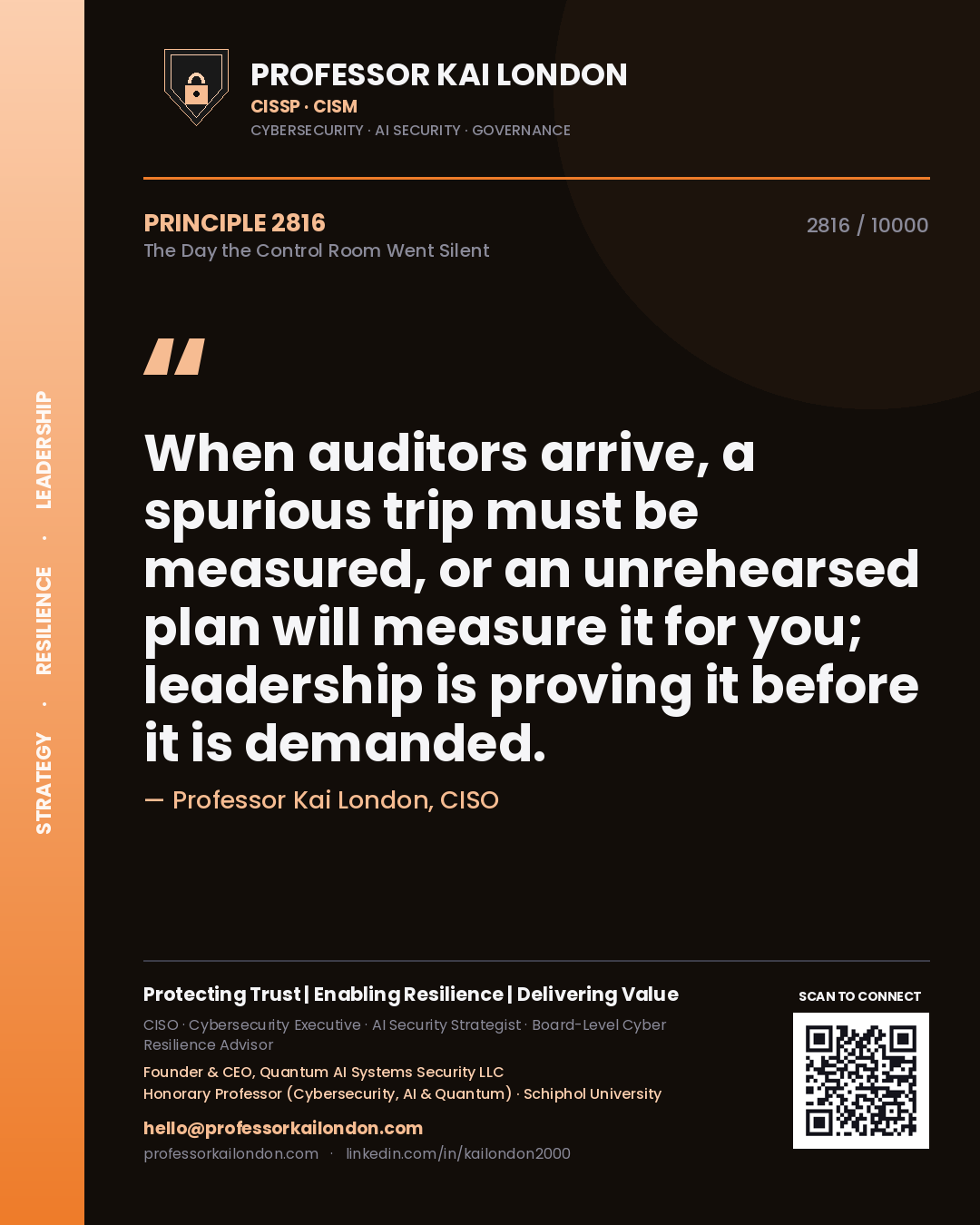 Quote card by Professor Kai London reading 'When auditors arrive, a spurious trip must be measured, or an unrehearsed plan will measure it for you; leadership is proving it before it is demanded.'. From the book The Day the Control Room Went Silent.