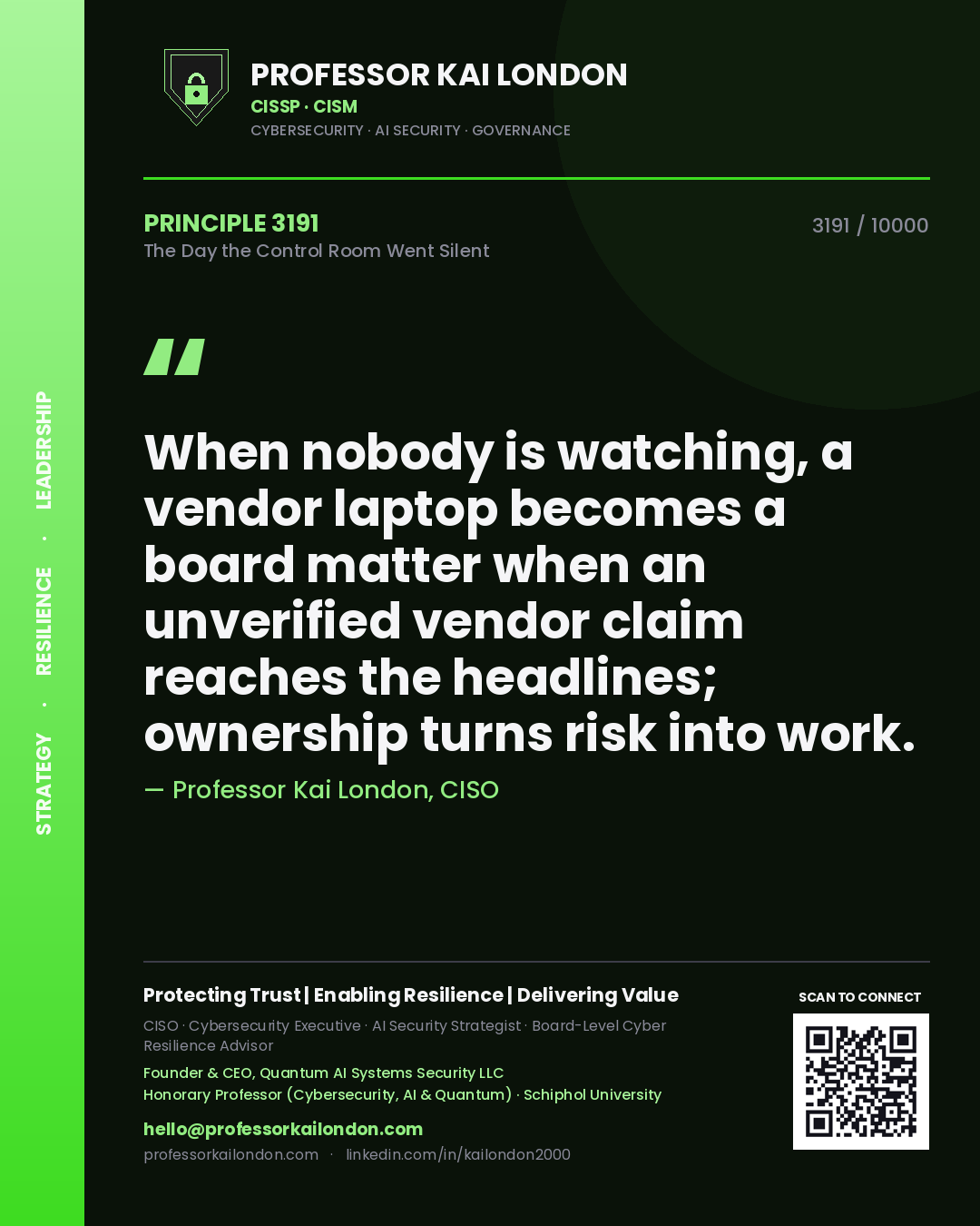Professor Kai London principle 3191: When nobody is watching, a vendor laptop becomes a board matter when an unverified vendor claim reaches the headlines; ownership turns risk into work.