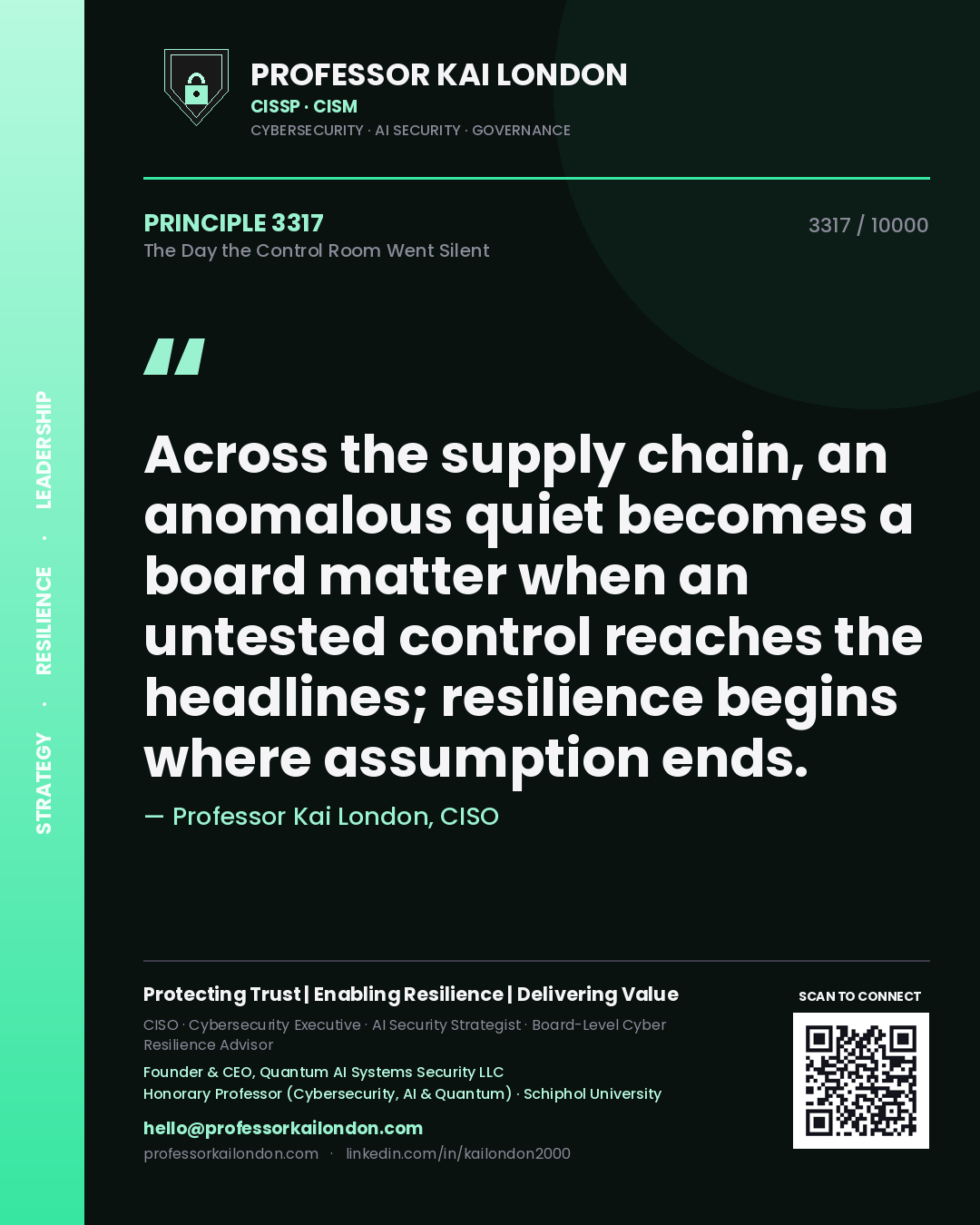 Professor Kai London principle 3317: Across the supply chain, an anomalous quiet becomes a board matter when an untested control reaches the headlines; resilience begins where assumption ends.