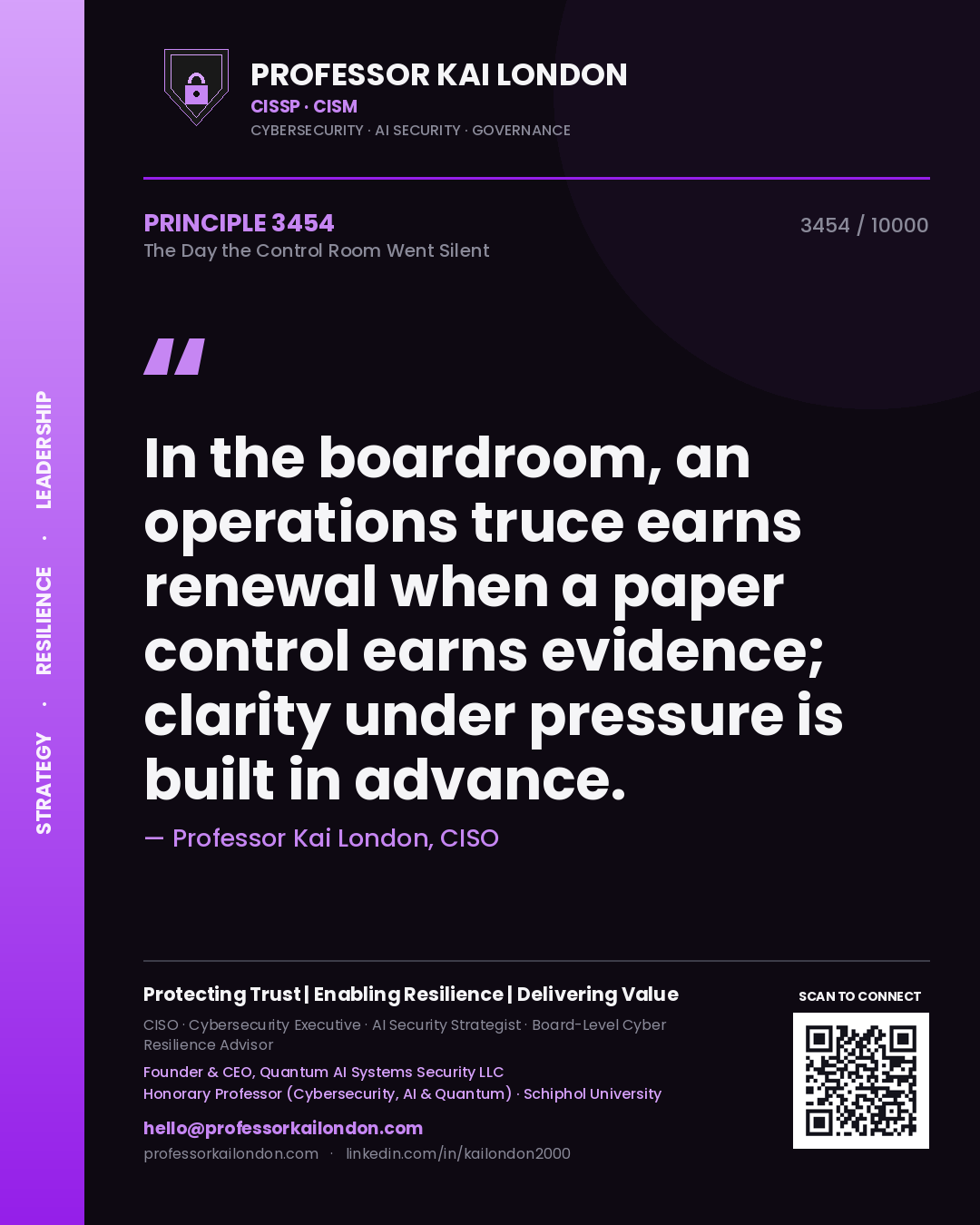 Quote card by Professor Kai London reading 'In the boardroom, an operations truce earns renewal when a paper control earns evidence; clarity under pressure is built in advance.'. From the book The Day the Control Room Went Silent.