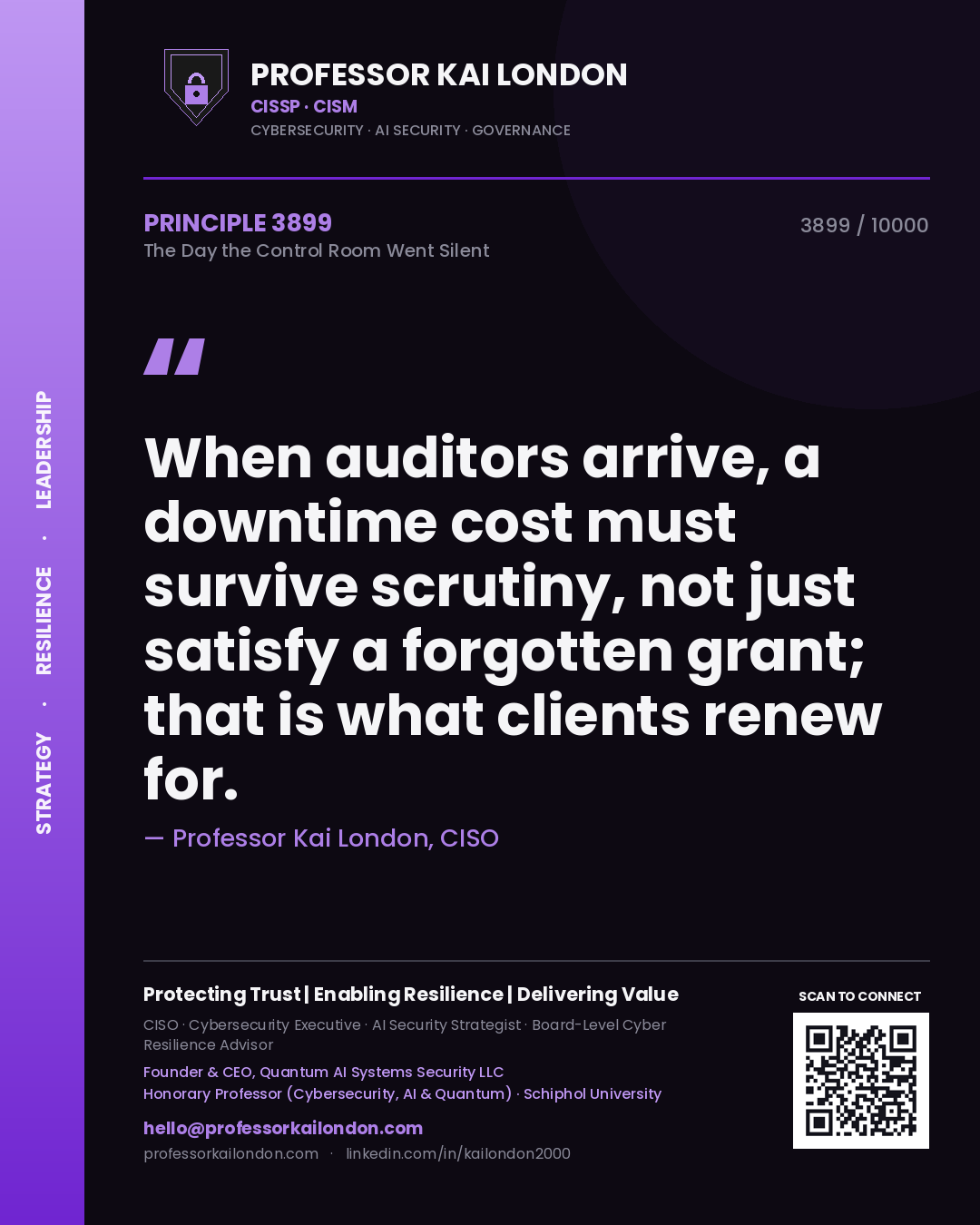 Quote card by Professor Kai London reading 'When auditors arrive, a downtime cost must survive scrutiny, not just satisfy a forgotten grant; that is what clients renew for.'. From the book The Day the Control Room Went Silent.
