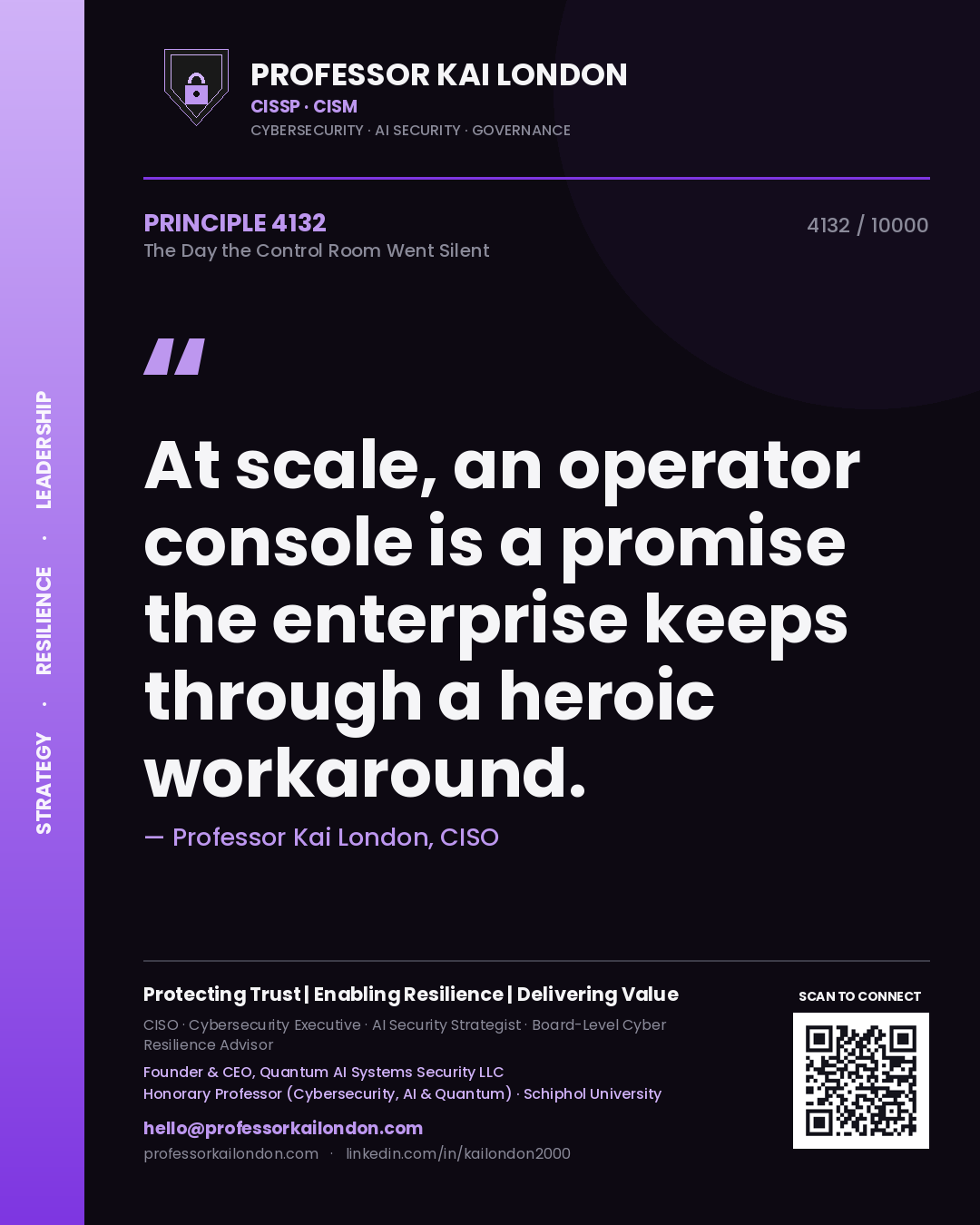 Professor Kai London principle 4132: At scale, an operator console is a promise the enterprise keeps through a heroic workaround.