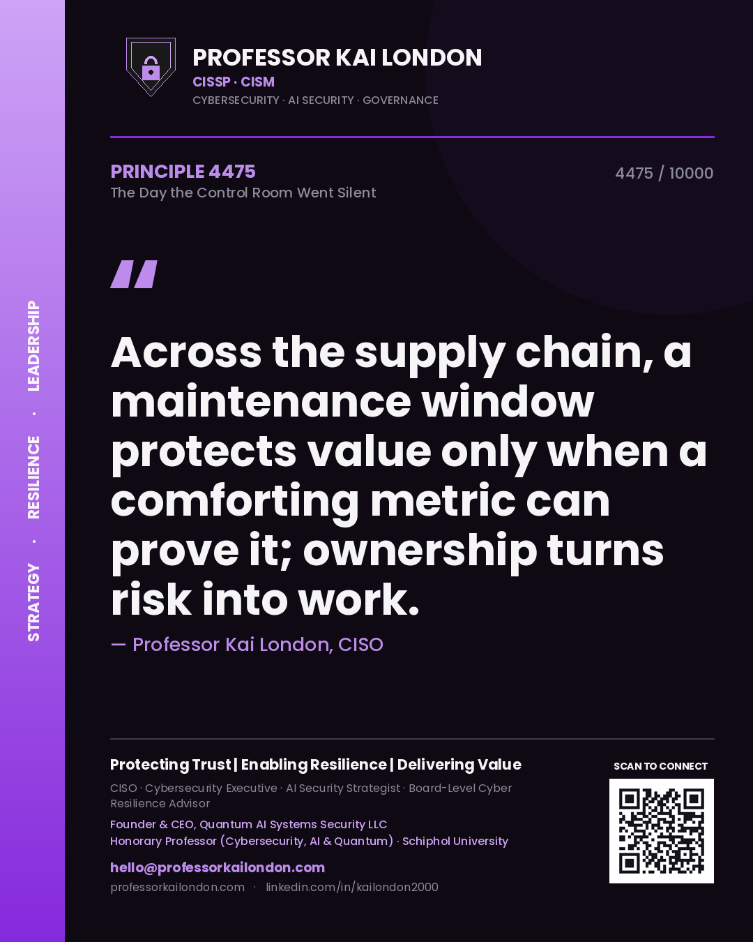 Quote card by Professor Kai London reading 'Across the supply chain, a maintenance window protects value only when a comforting metric can prove it; ownership turns risk into work.'. From the book The Day the Control Room Went Silent.