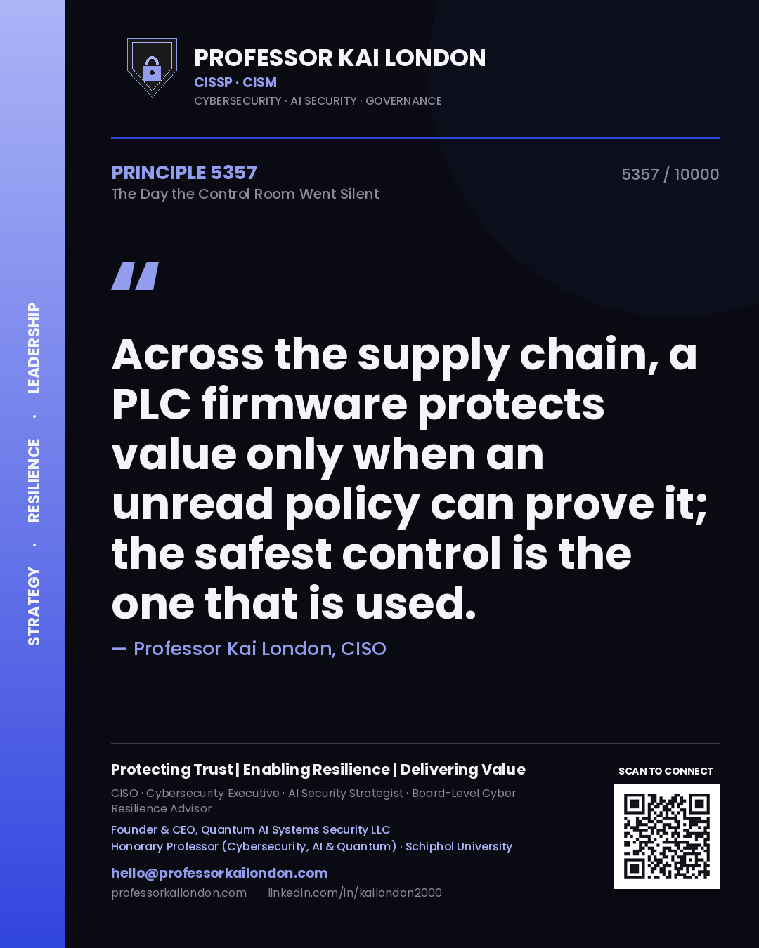 Professor Kai London principle 5357: Across the supply chain, a PLC firmware protects value only when an unread policy can prove it; the safest control is the one that is used.