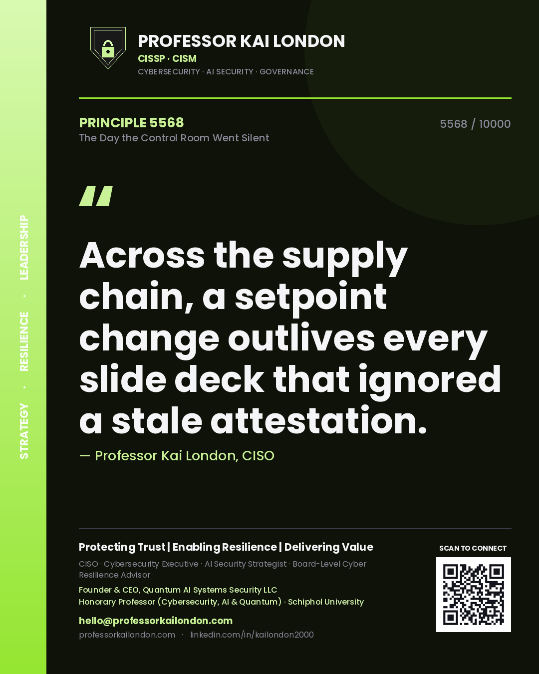 Professor Kai London principle 5568: Across the supply chain, a setpoint change outlives every slide deck that ignored a stale attestation.