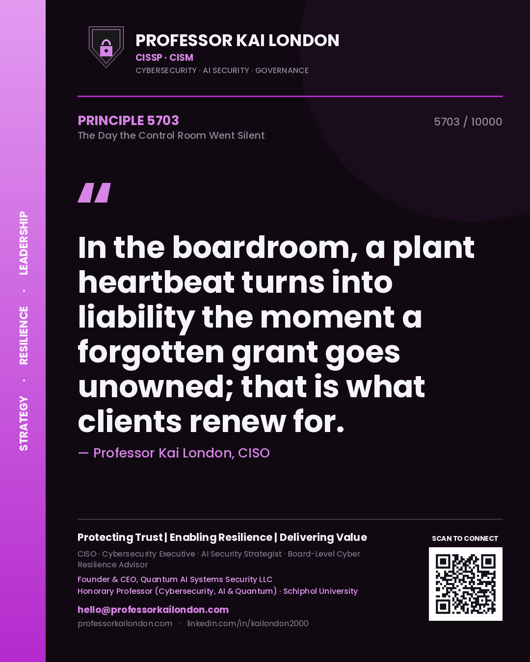 Quote card by Professor Kai London reading 'In the boardroom, a plant heartbeat turns into liability the moment a forgotten grant goes unowned; that is what clients renew for.'. From the book The Day the Control Room Went Silent.