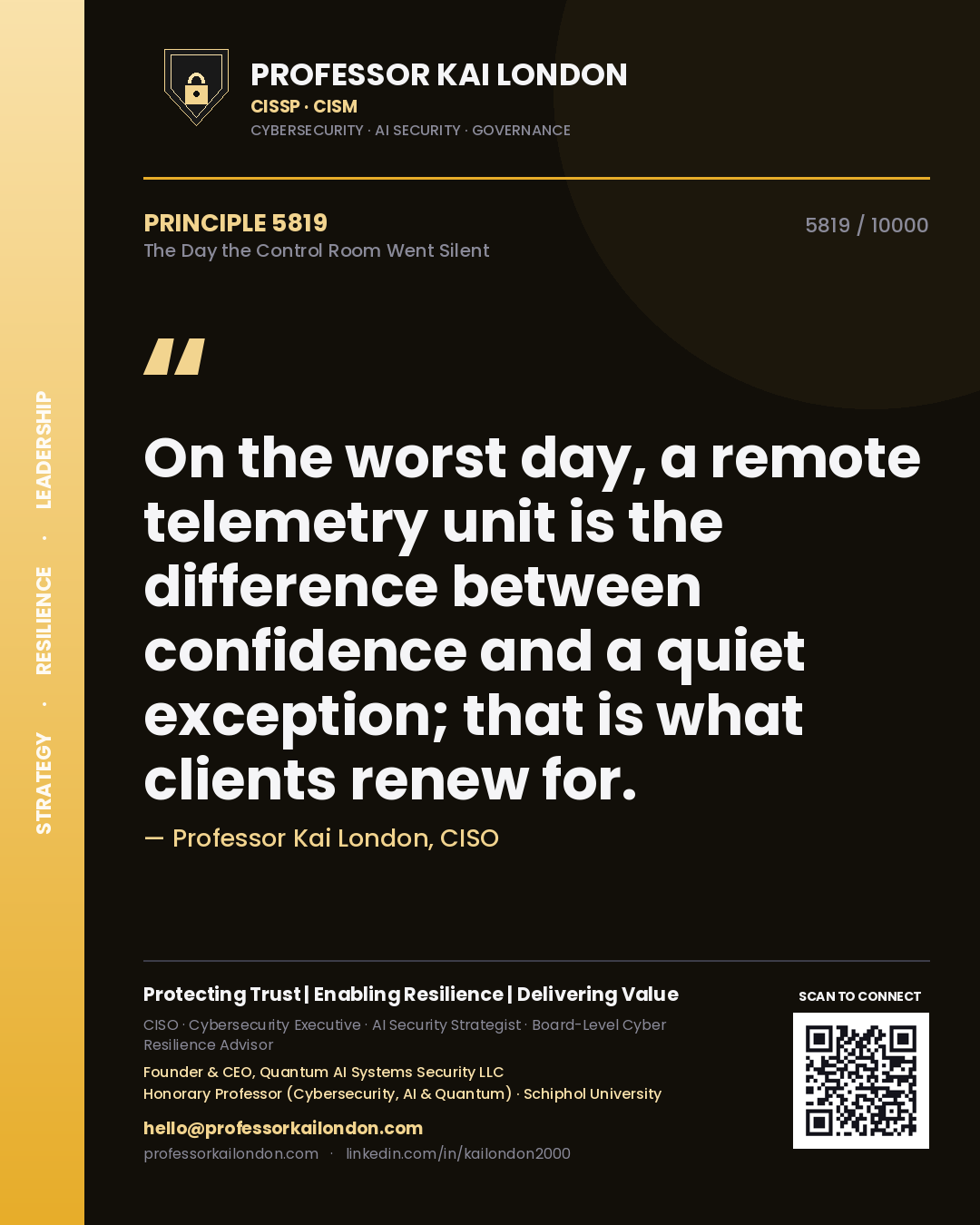 Quote card by Professor Kai London reading 'On the worst day, a remote telemetry unit is the difference between confidence and a quiet exception; that is what clients renew for.'. From the book The Day the Control Room Went Silent.