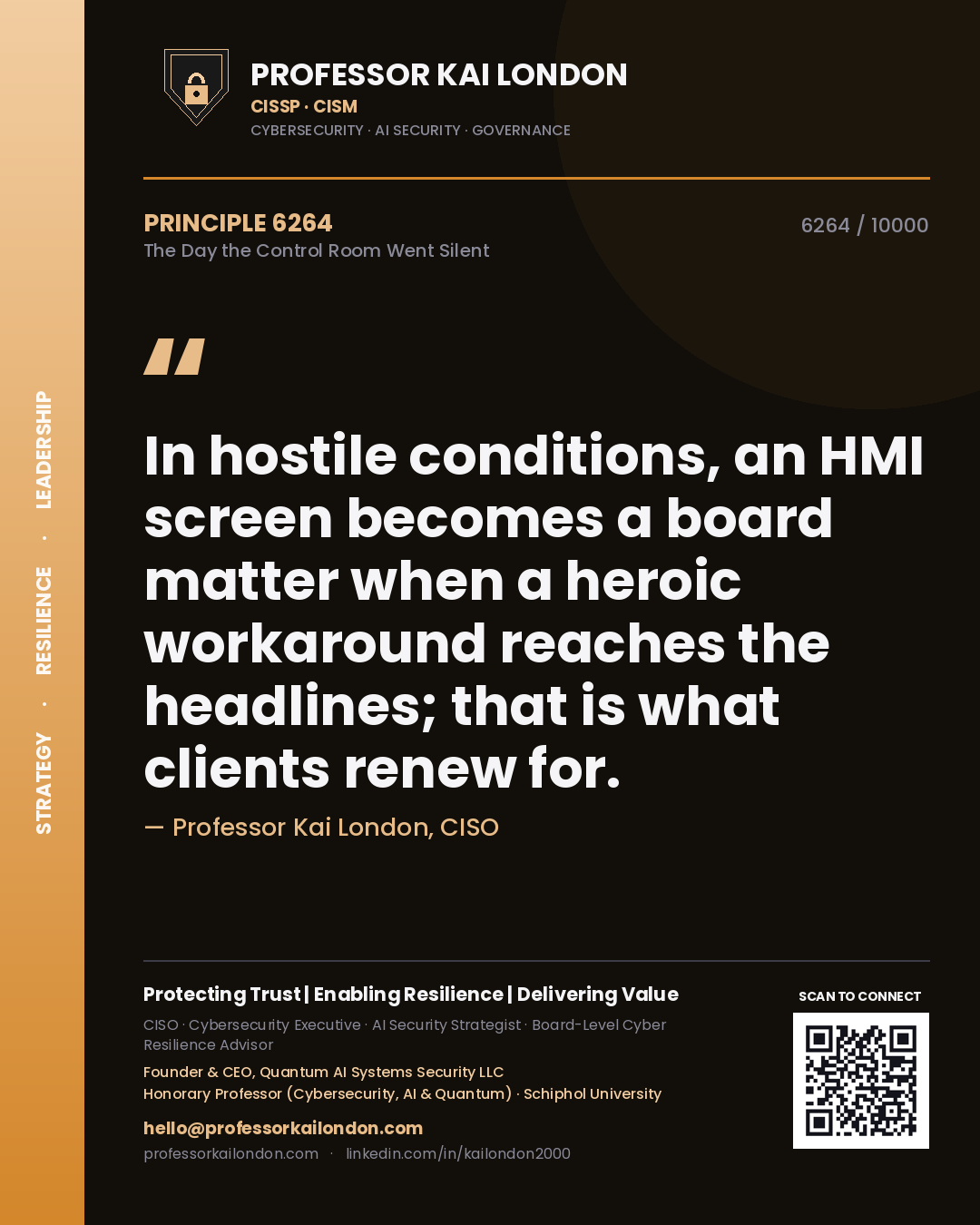 Professor Kai London principle 6264: In hostile conditions, an HMI screen becomes a board matter when a heroic workaround reaches the headlines; that is what clients renew for.