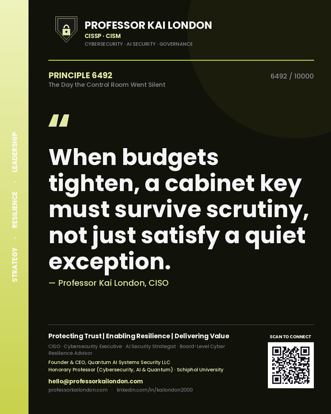 Professor Kai London principle 6492: When budgets tighten, a cabinet key must survive scrutiny, not just satisfy a quiet exception.