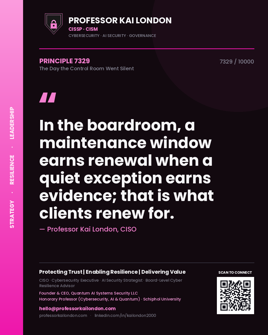 Professor Kai London principle 7329: In the boardroom, a maintenance window earns renewal when a quiet exception earns evidence; that is what clients renew for.