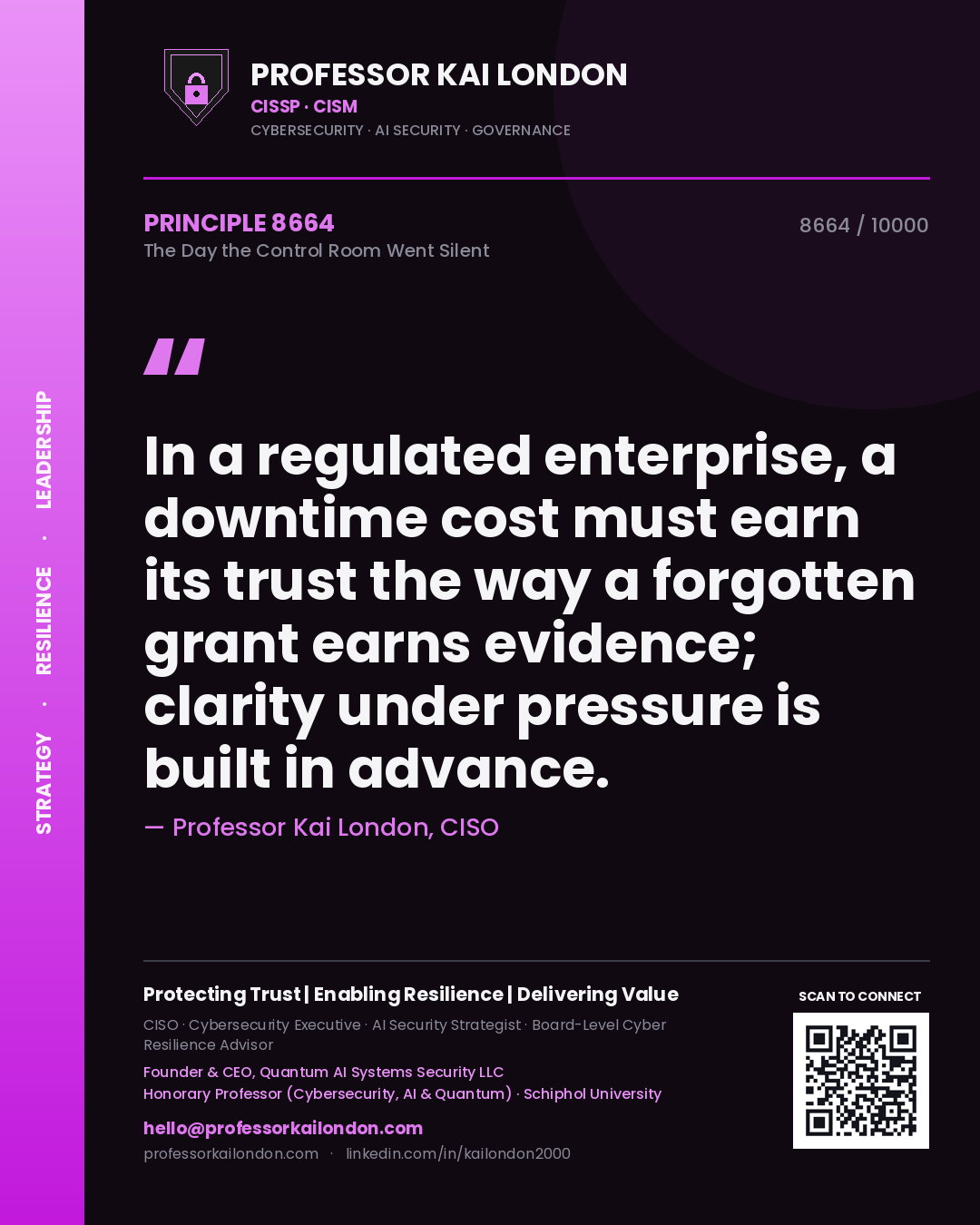 Professor Kai London principle 8664: In a regulated enterprise, a downtime cost must earn its trust the way a forgotten grant earns evidence; clarity under pressure is built in advance.