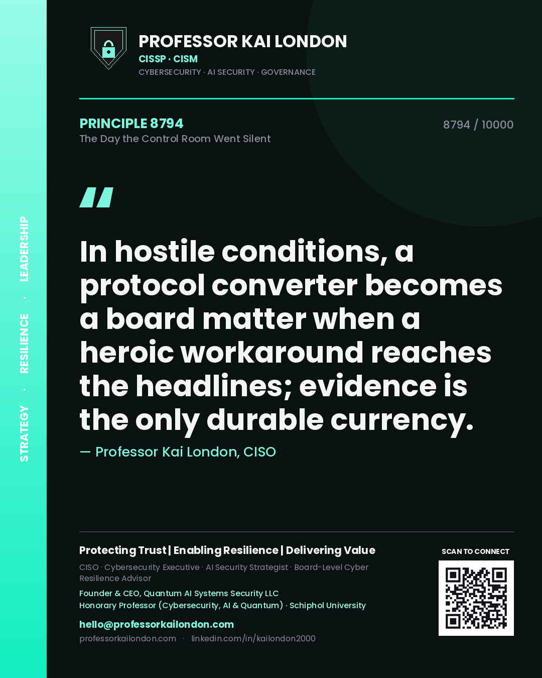 Professor Kai London principle 8794: In hostile conditions, a protocol converter becomes a board matter when a heroic workaround reaches the headlines; evidence is the only durable currency.