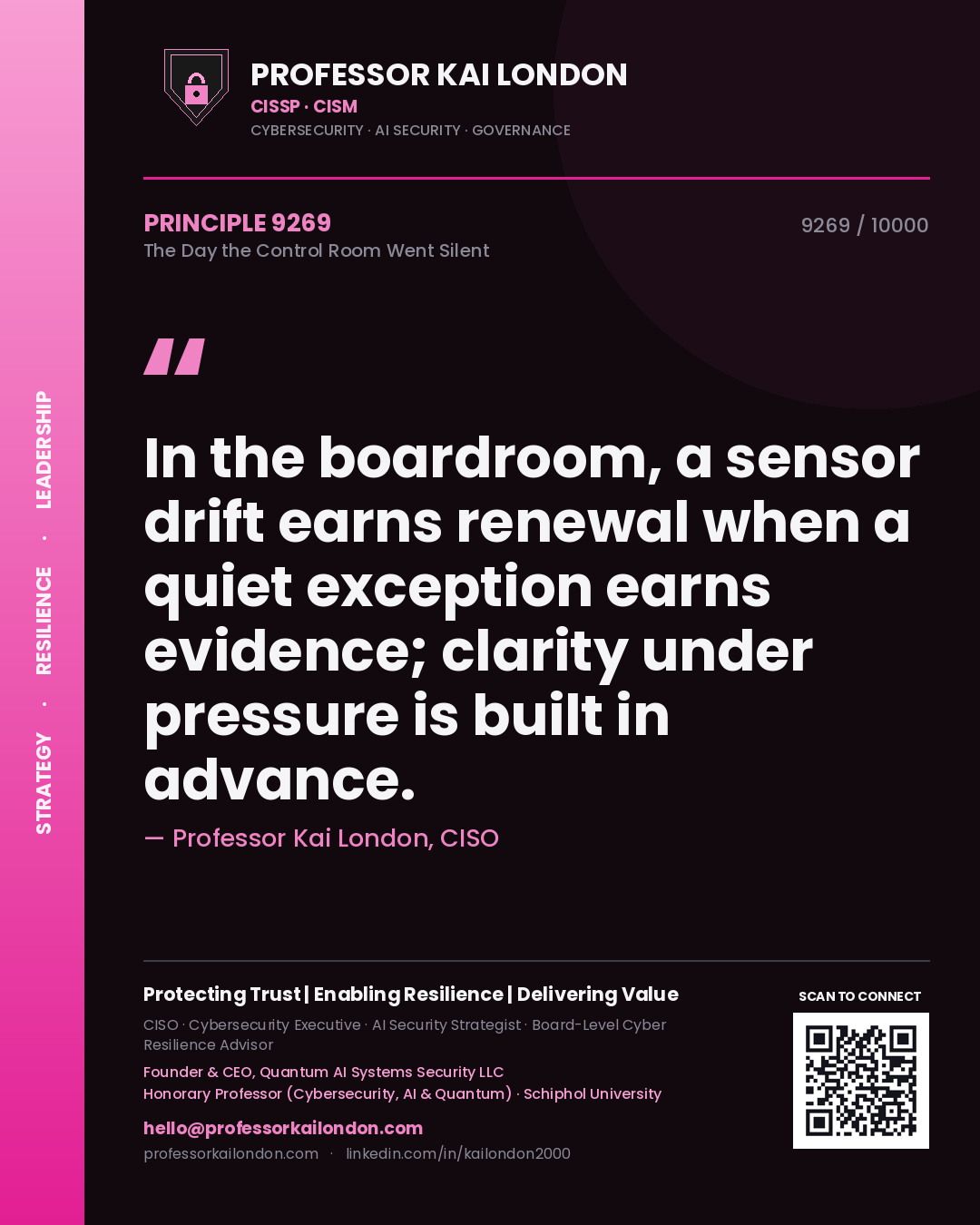 Professor Kai London principle 9269: In the boardroom, a sensor drift earns renewal when a quiet exception earns evidence; clarity under pressure is built in advance.