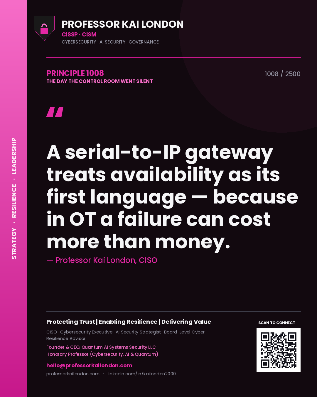 Professor Kai London principle 1008: A serial-to-IP gateway treats availability as its first language — because in OT a failure can cost more than money.