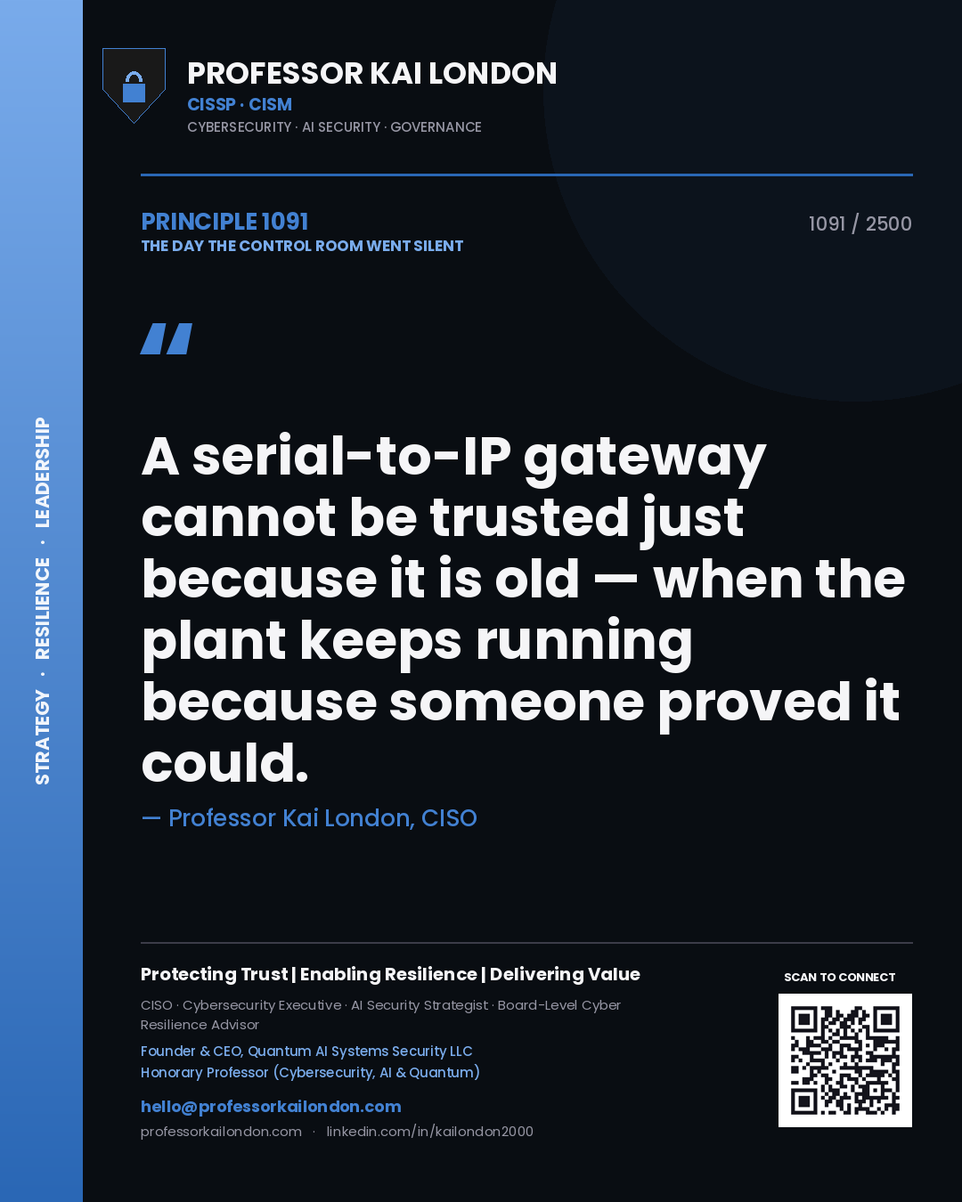 Professor Kai London principle 1091: A serial-to-IP gateway cannot be trusted just because it is old — when the plant keeps running because someone proved it could.