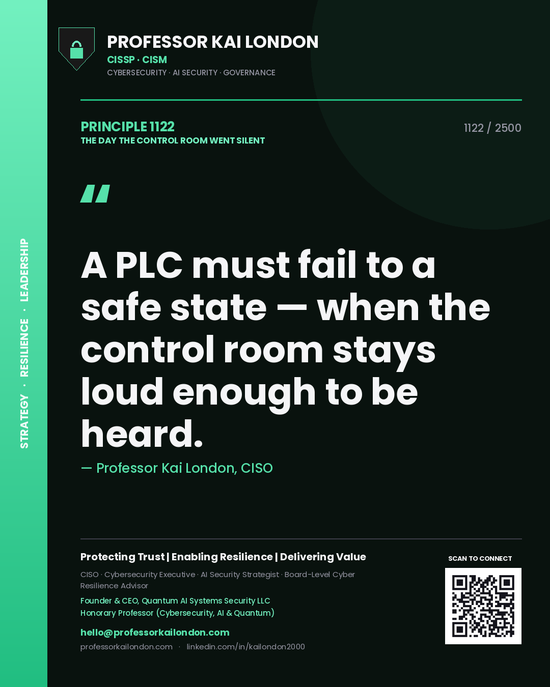 Professor Kai London principle 1122: A PLC must fail to a safe state — when the control room stays loud enough to be heard.