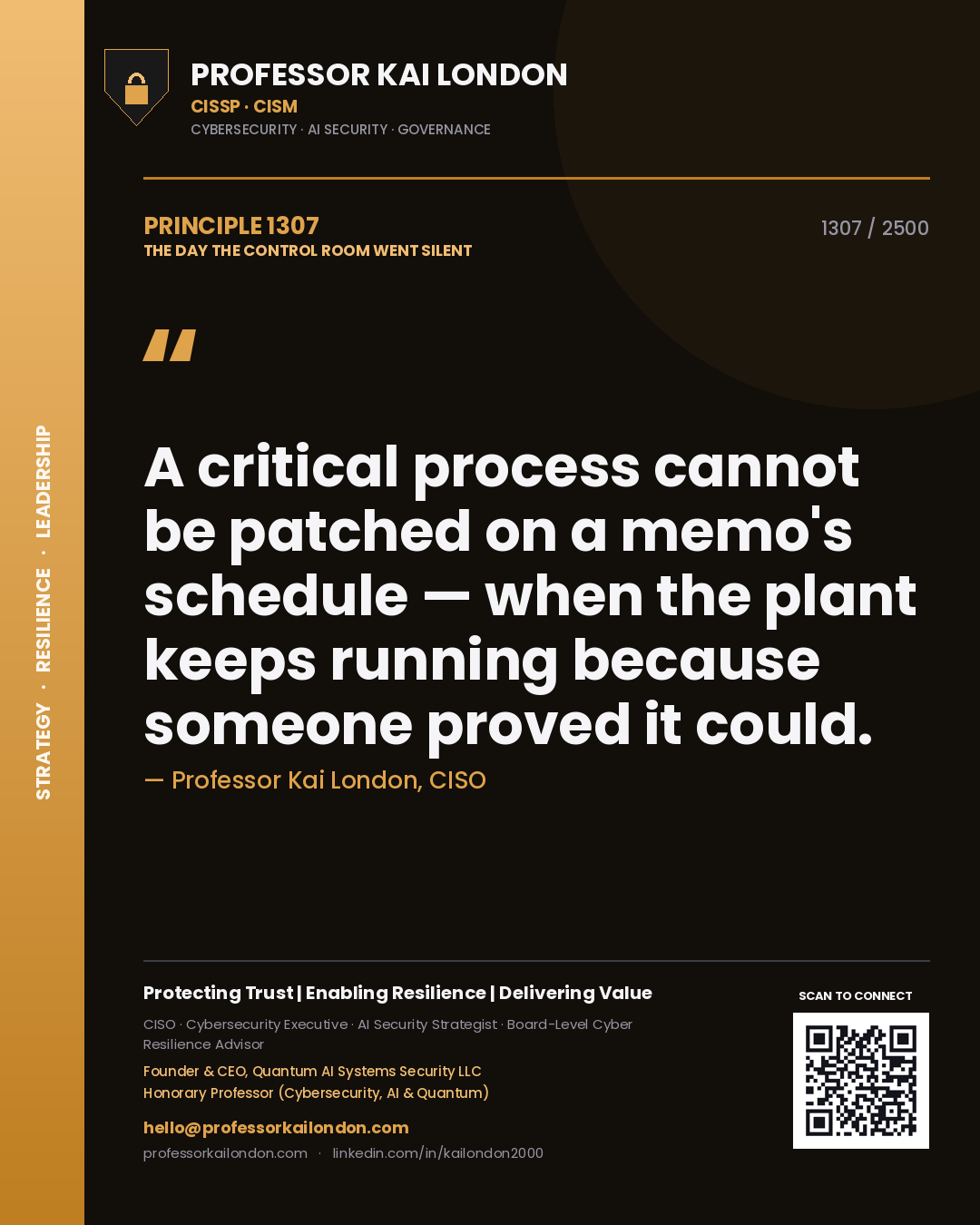 Professor Kai London principle 1307: A critical process cannot be patched on a memo's schedule — when the plant keeps running because someone proved it could.