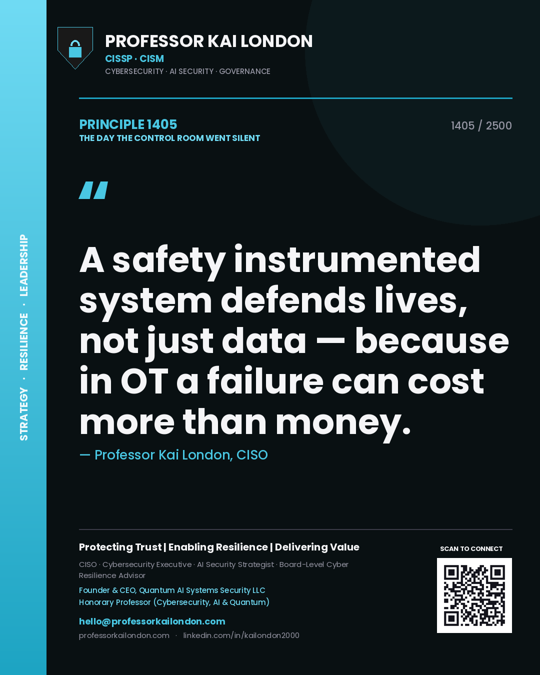 Quote card by Professor Kai London reading 'A safety instrumented system defends lives, not just data — because in OT a failure can cost more than money.'. From the book The Day the Control Room Went Silent.
