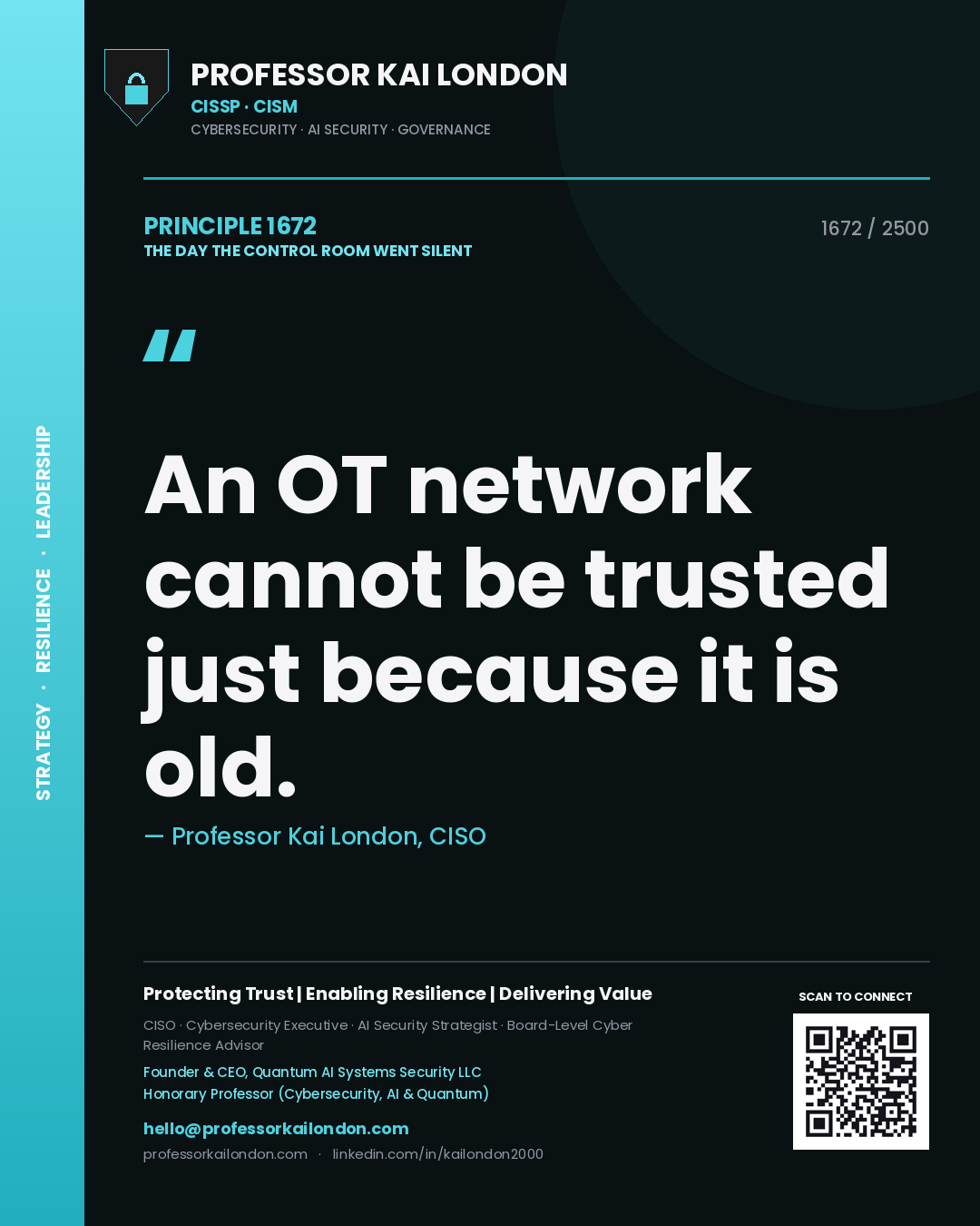 Professor Kai London principle 1672: An OT network cannot be trusted just because it is old.