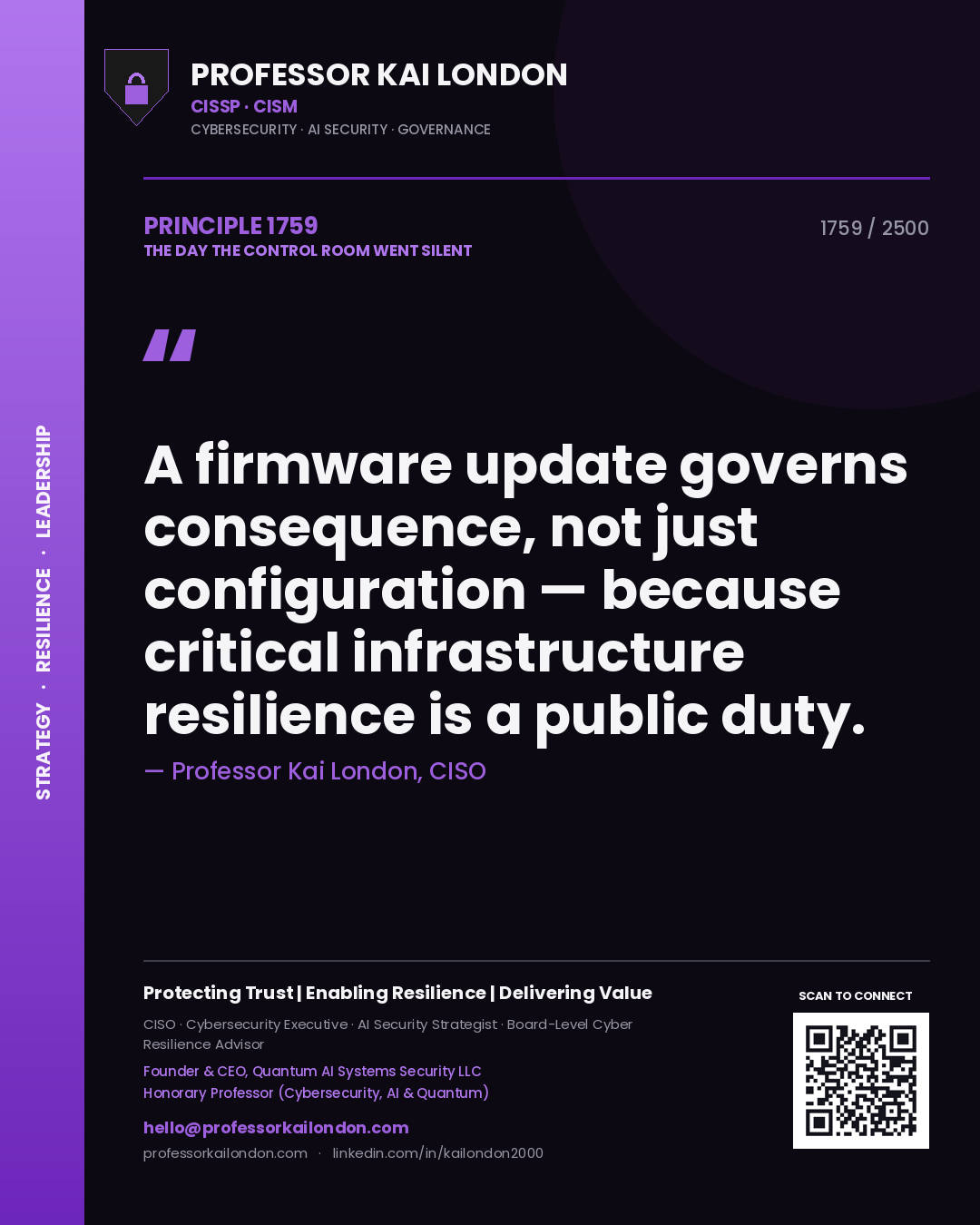 Professor Kai London principle 1759: A firmware update governs consequence, not just configuration — because critical infrastructure resilience is a public duty.