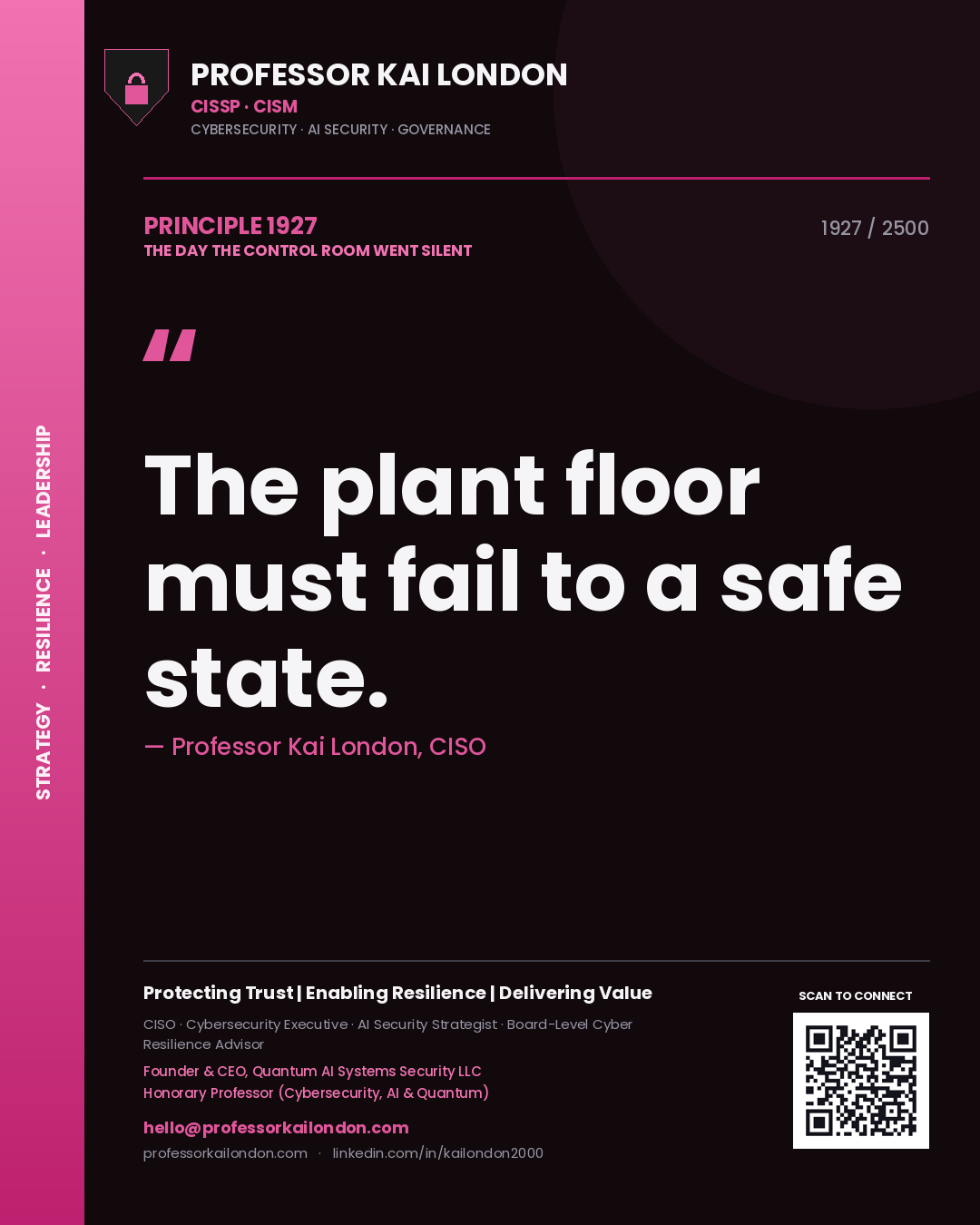 Quote card by Professor Kai London reading 'The plant floor must fail to a safe state.'. From the book The Day the Control Room Went Silent.