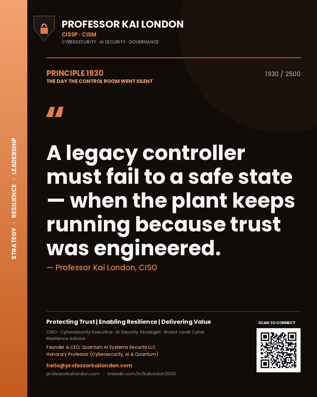 Professor Kai London principle 1930: A legacy controller must fail to a safe state — when the plant keeps running because trust was engineered.