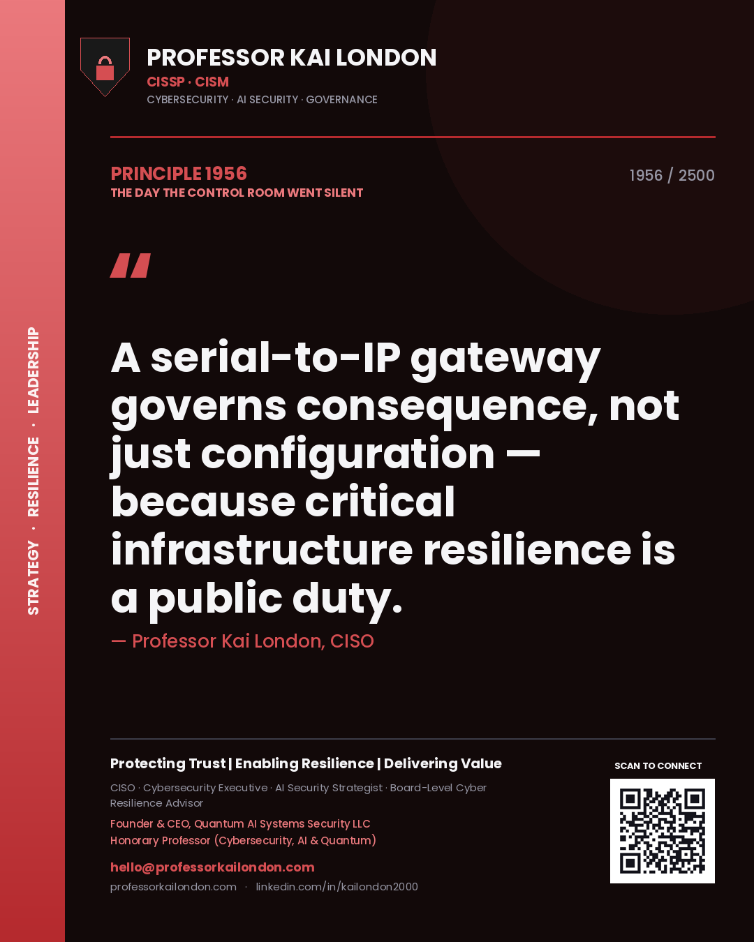 Professor Kai London principle 1956: A serial-to-IP gateway governs consequence, not just configuration — because critical infrastructure resilience is a public duty.