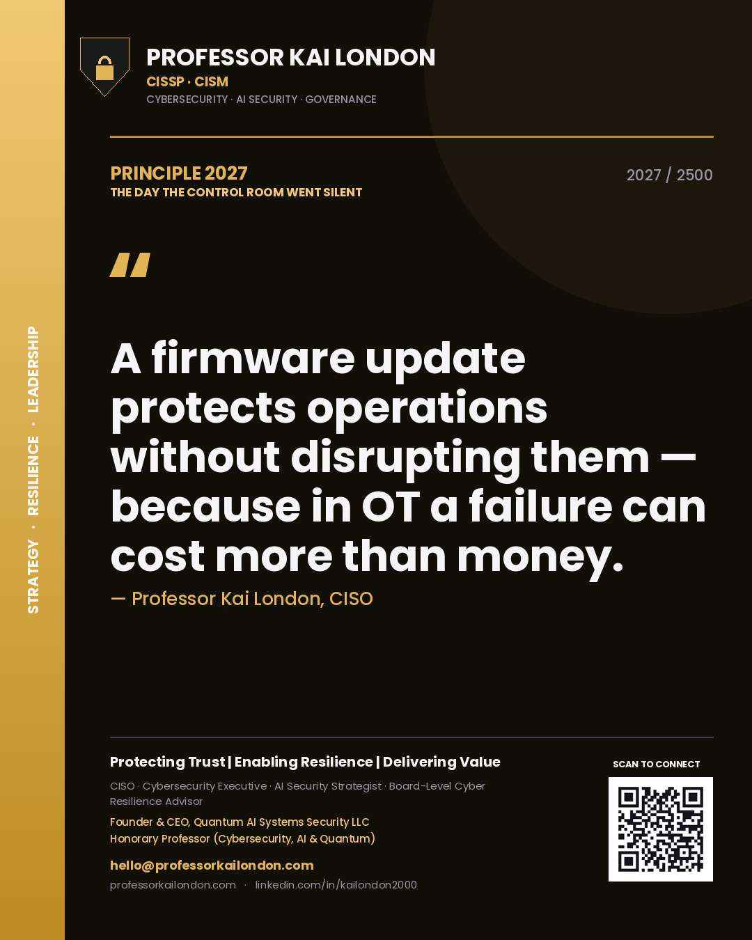 Quote card by Professor Kai London reading 'A firmware update protects operations without disrupting them — because in OT a failure can cost more than money.'. From the book The Day the Control Room Went Silent.