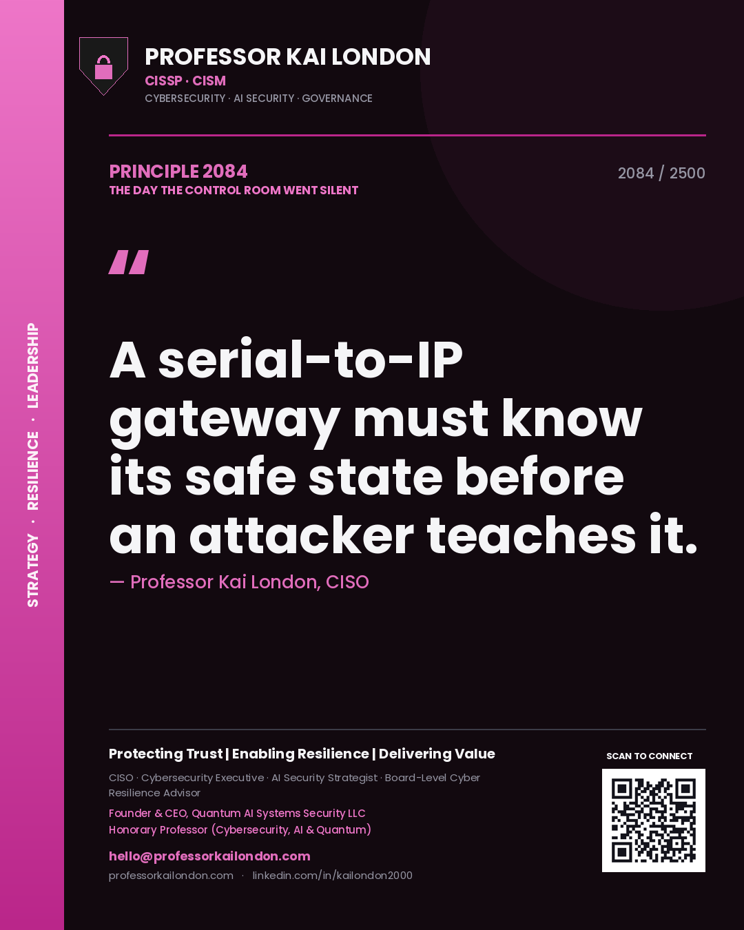 Professor Kai London principle 2084: A serial-to-IP gateway must know its safe state before an attacker teaches it.