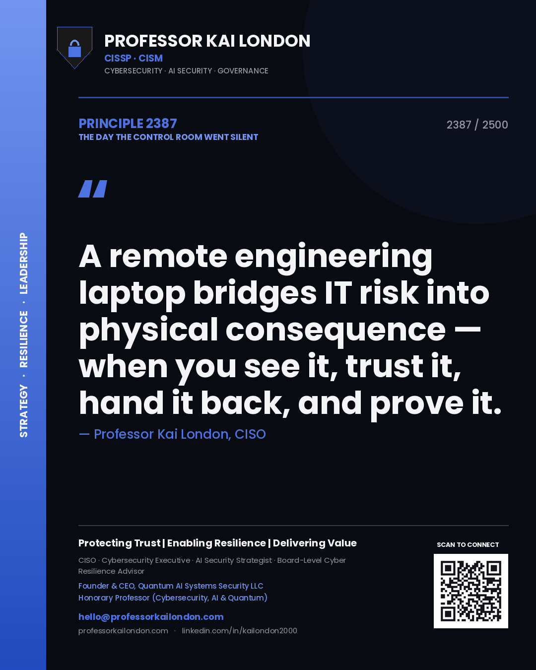 Professor Kai London principle 2387: A remote engineering laptop bridges IT risk into physical consequence — when you see it, trust it, hand it back, and prove it.