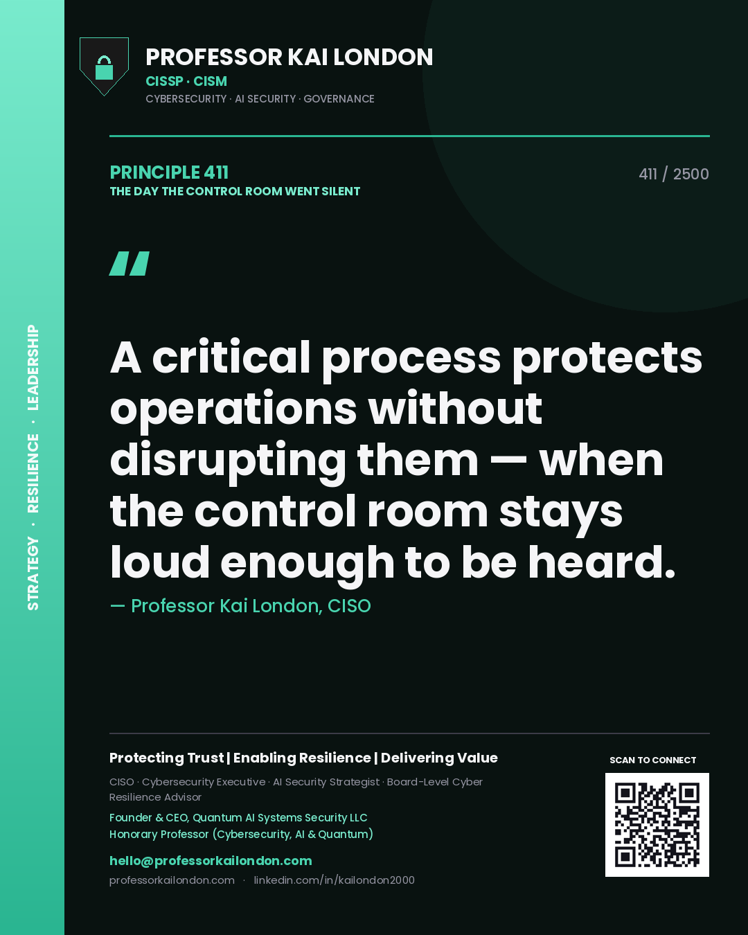 Quote card by Professor Kai London reading 'A critical process protects operations without disrupting them — when the control room stays loud enough to be heard.'. From the book The Day the Control Room Went Silent.
