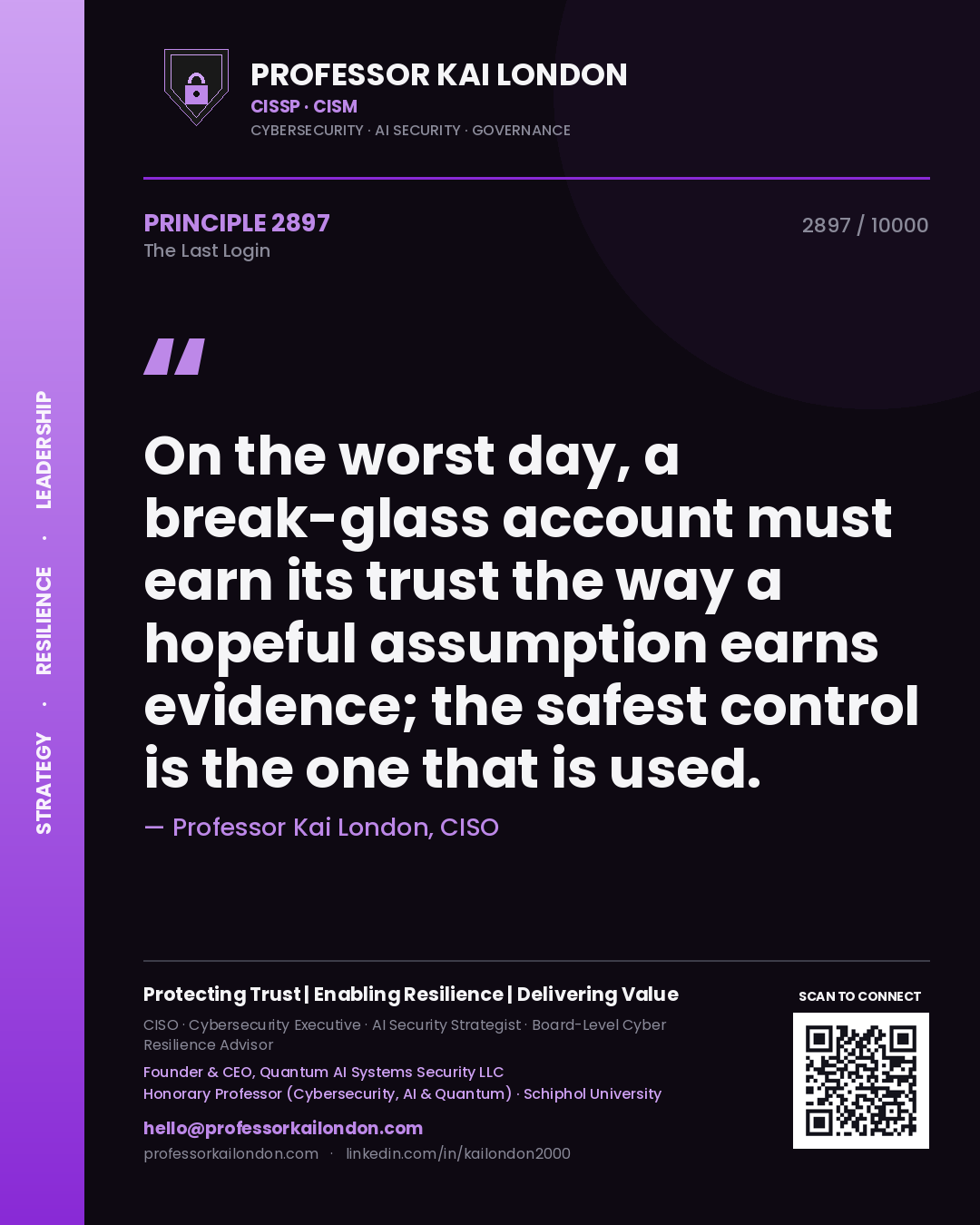 Professor Kai London principle 2897: On the worst day, a break-glass account must earn its trust the way a hopeful assumption earns evidence; the safest control is the one that is used.