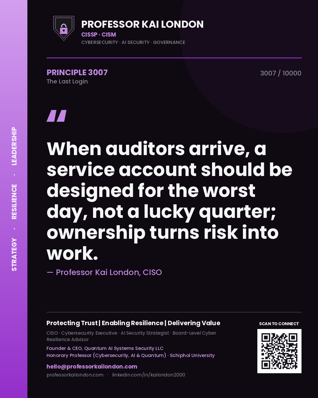 Professor Kai London principle 3007: When auditors arrive, a service account should be designed for the worst day, not a lucky quarter; ownership turns risk into work.