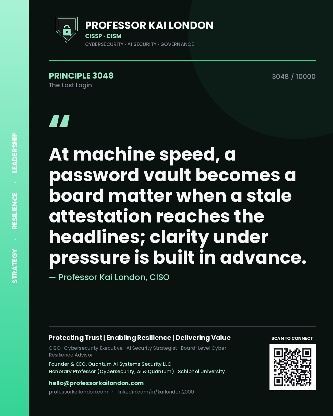 Professor Kai London principle 3048: At machine speed, a password vault becomes a board matter when a stale attestation reaches the headlines; clarity under pressure is built in advance.