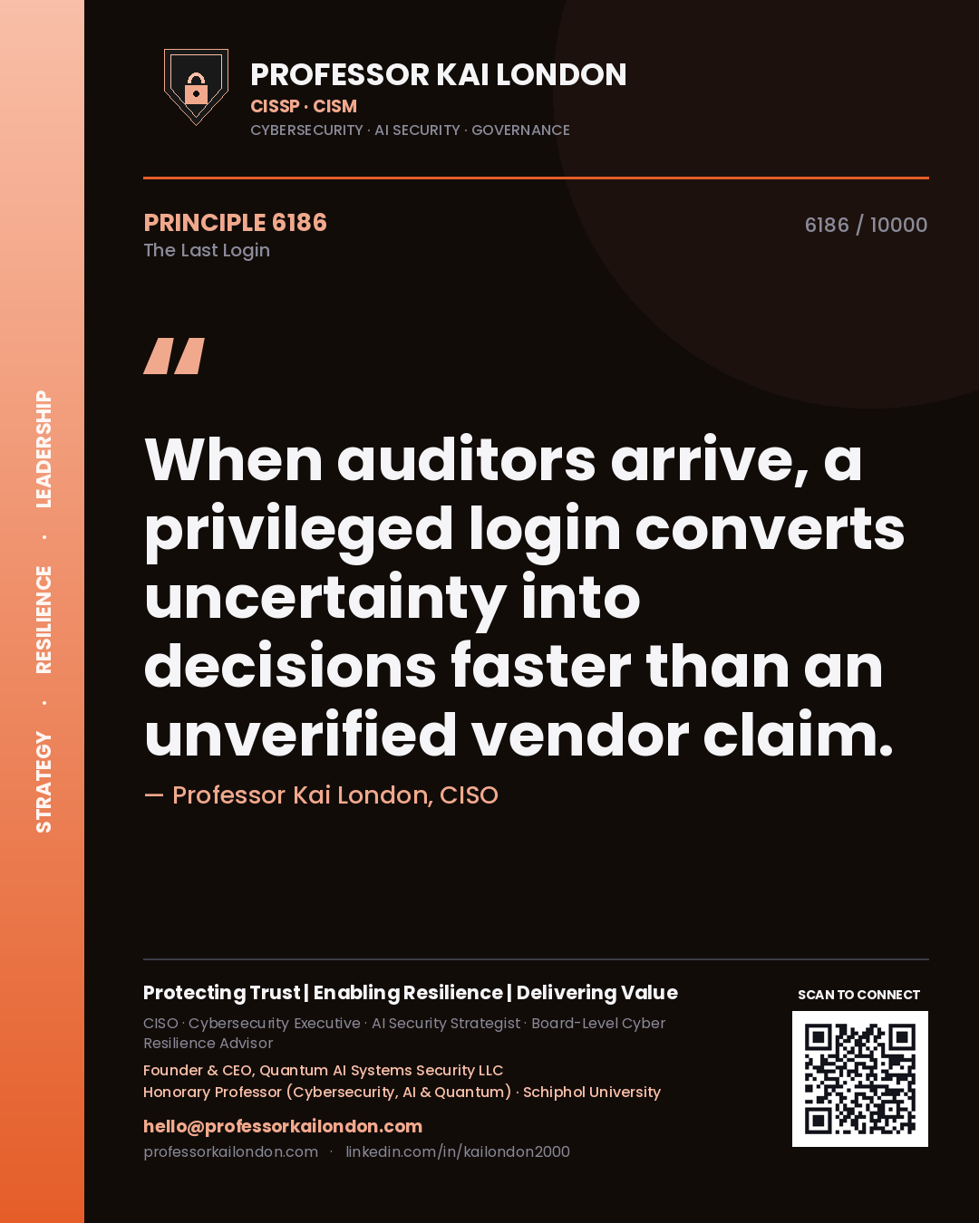 Professor Kai London principle 6186: When auditors arrive, a privileged login converts uncertainty into decisions faster than an unverified vendor claim.
