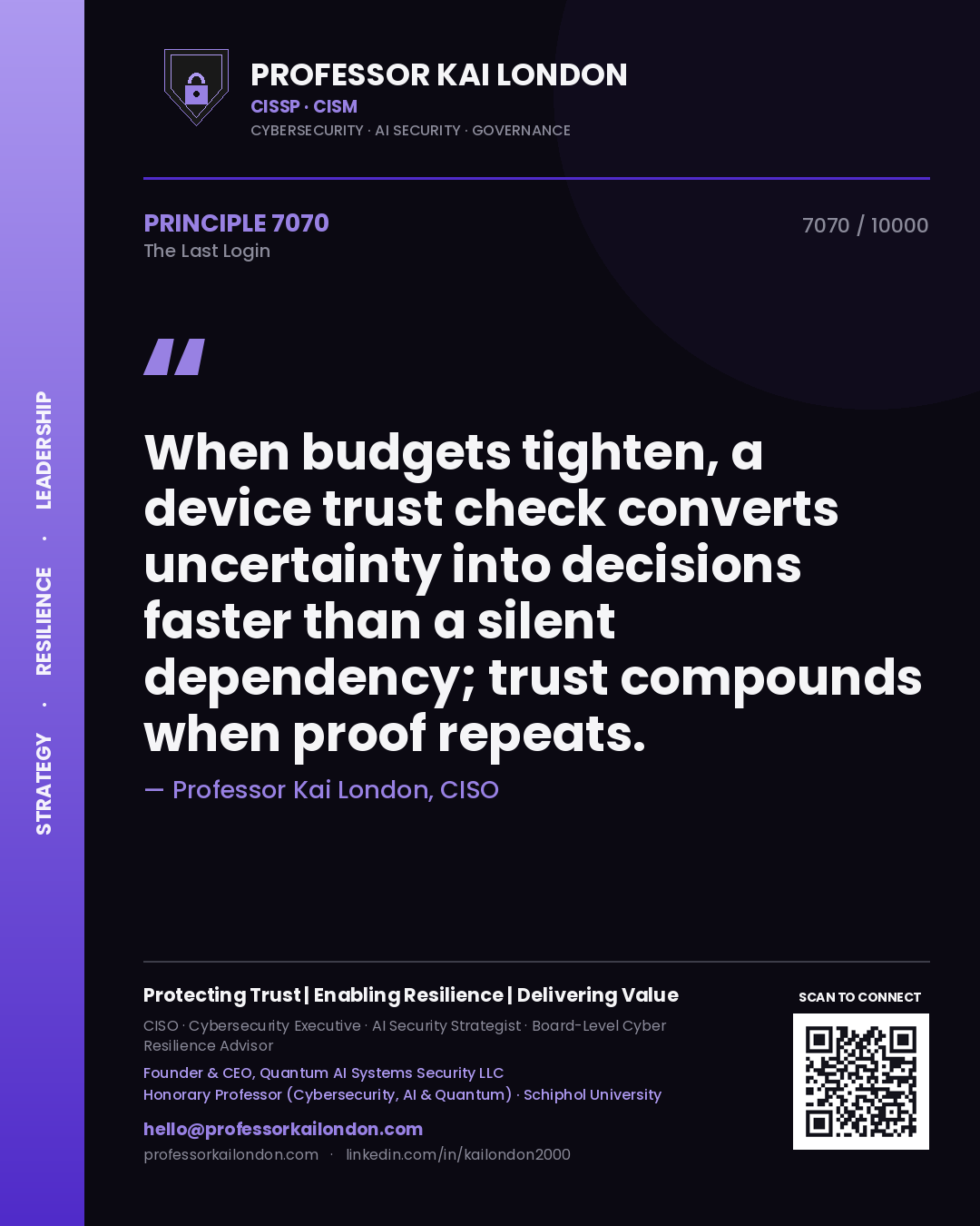 Professor Kai London principle 7070: When budgets tighten, a device trust check converts uncertainty into decisions faster than a silent dependency; trust compounds when proof repeats.