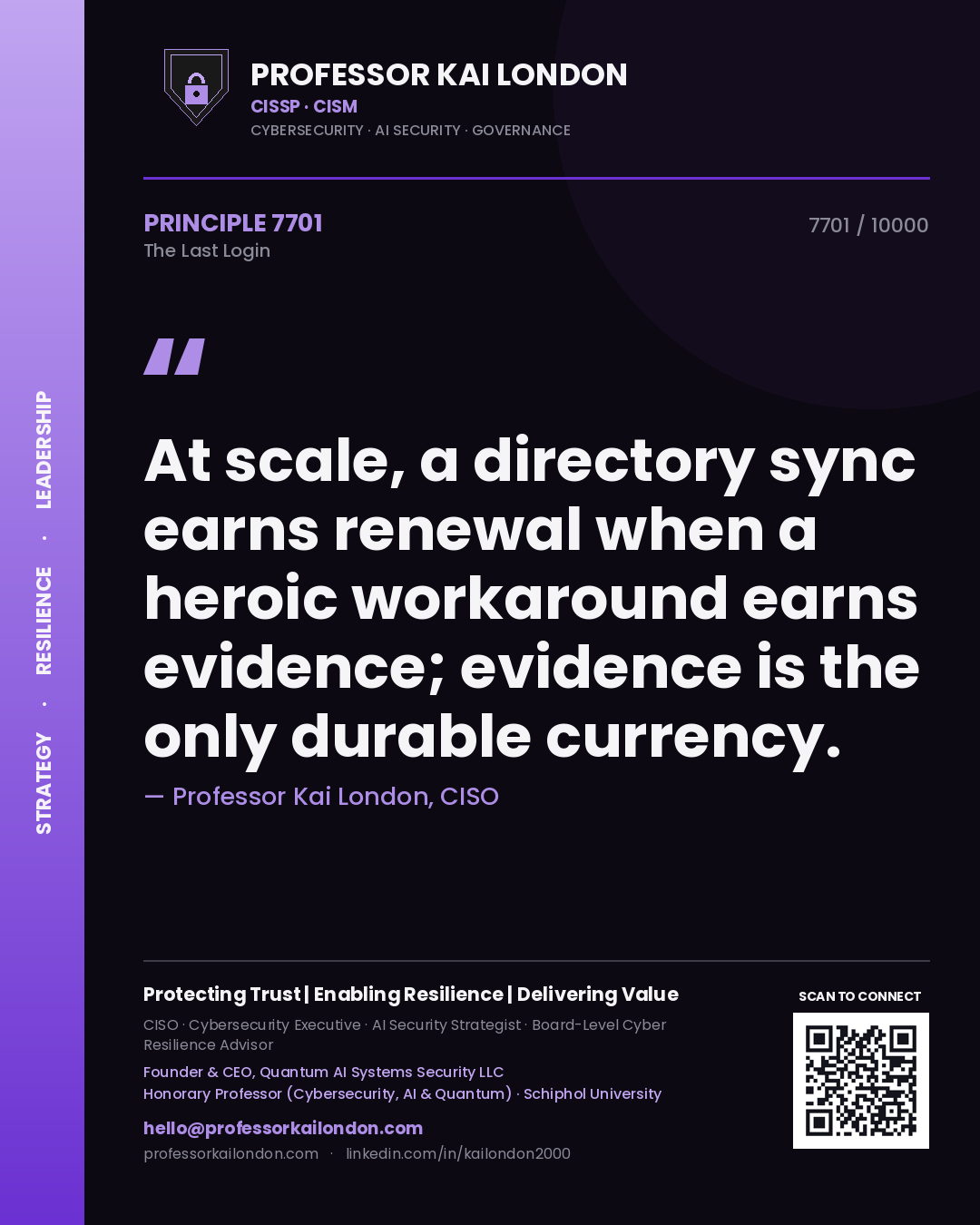 Professor Kai London principle 7701: At scale, a directory sync earns renewal when a heroic workaround earns evidence; evidence is the only durable currency.
