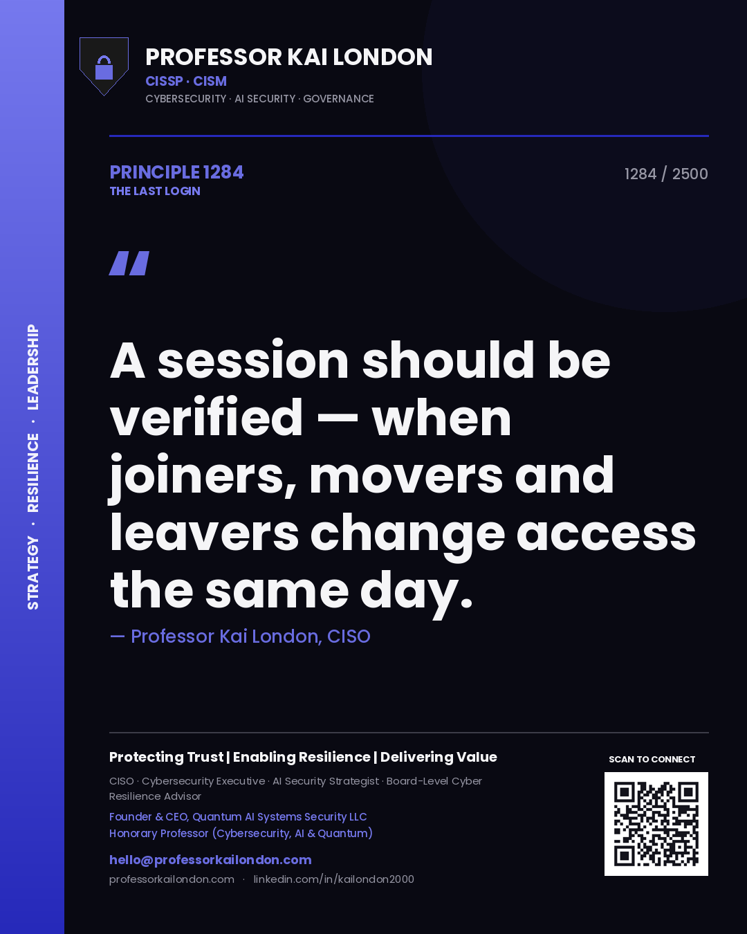 Quote card by Professor Kai London reading 'A session should be verified — when joiners, movers and leavers change access the same day.'. From the book The Last Login.