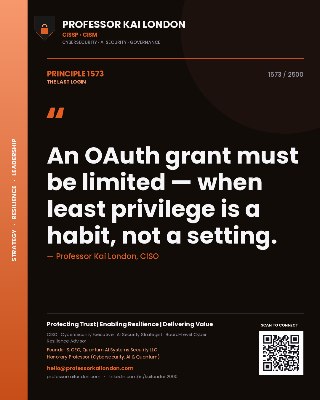 Quote card by Professor Kai London reading 'An OAuth grant must be limited — when least privilege is a habit, not a setting.'. From the book The Last Login.