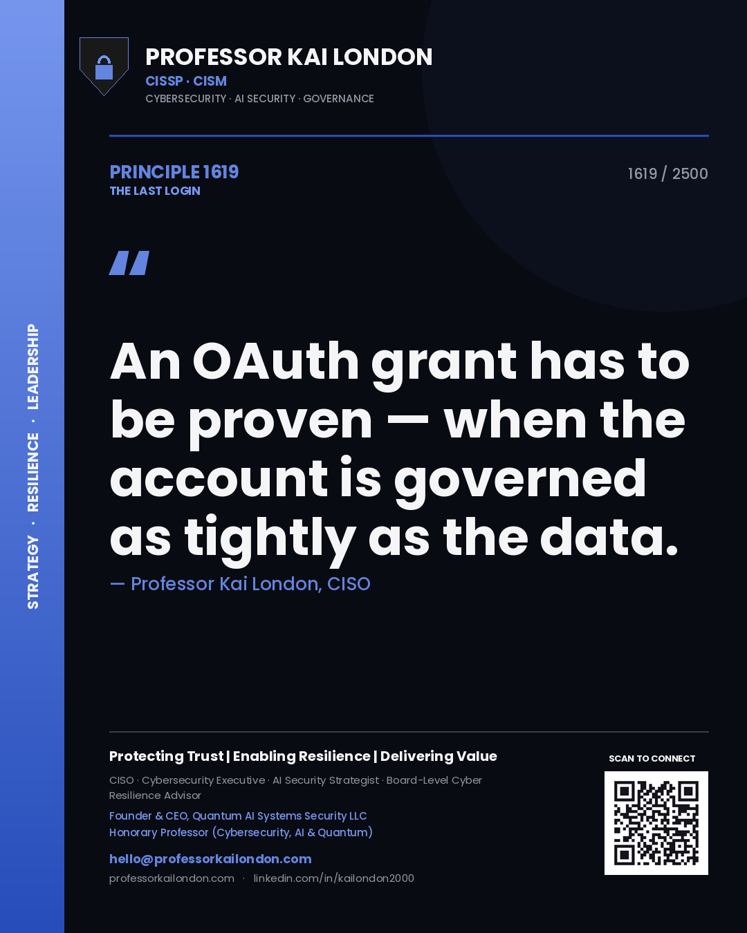 Professor Kai London principle 1619: An OAuth grant has to be proven — when the account is governed as tightly as the data.