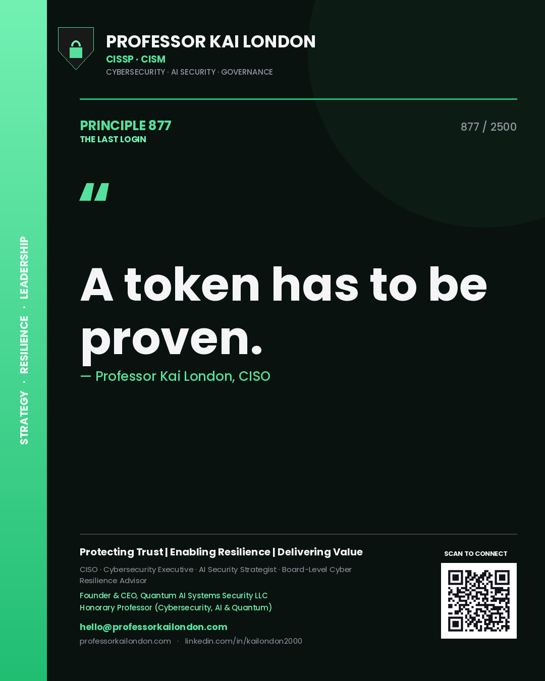 Quote card by Professor Kai London reading 'A token has to be proven.'. From the book The Last Login.
