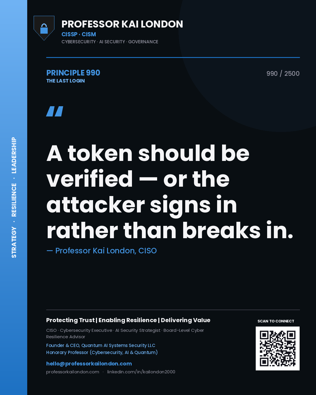 Quote card by Professor Kai London reading 'A token should be verified — or the attacker signs in rather than breaks in.'. From the book The Last Login.