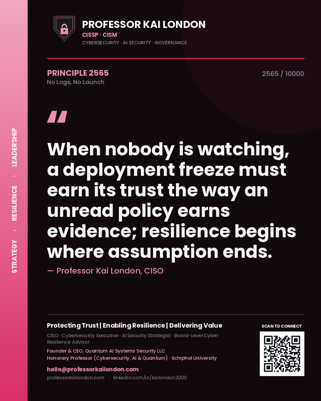 Professor Kai London principle 2565: When nobody is watching, a deployment freeze must earn its trust the way an unread policy earns evidence; resilience begins where assumption ends.