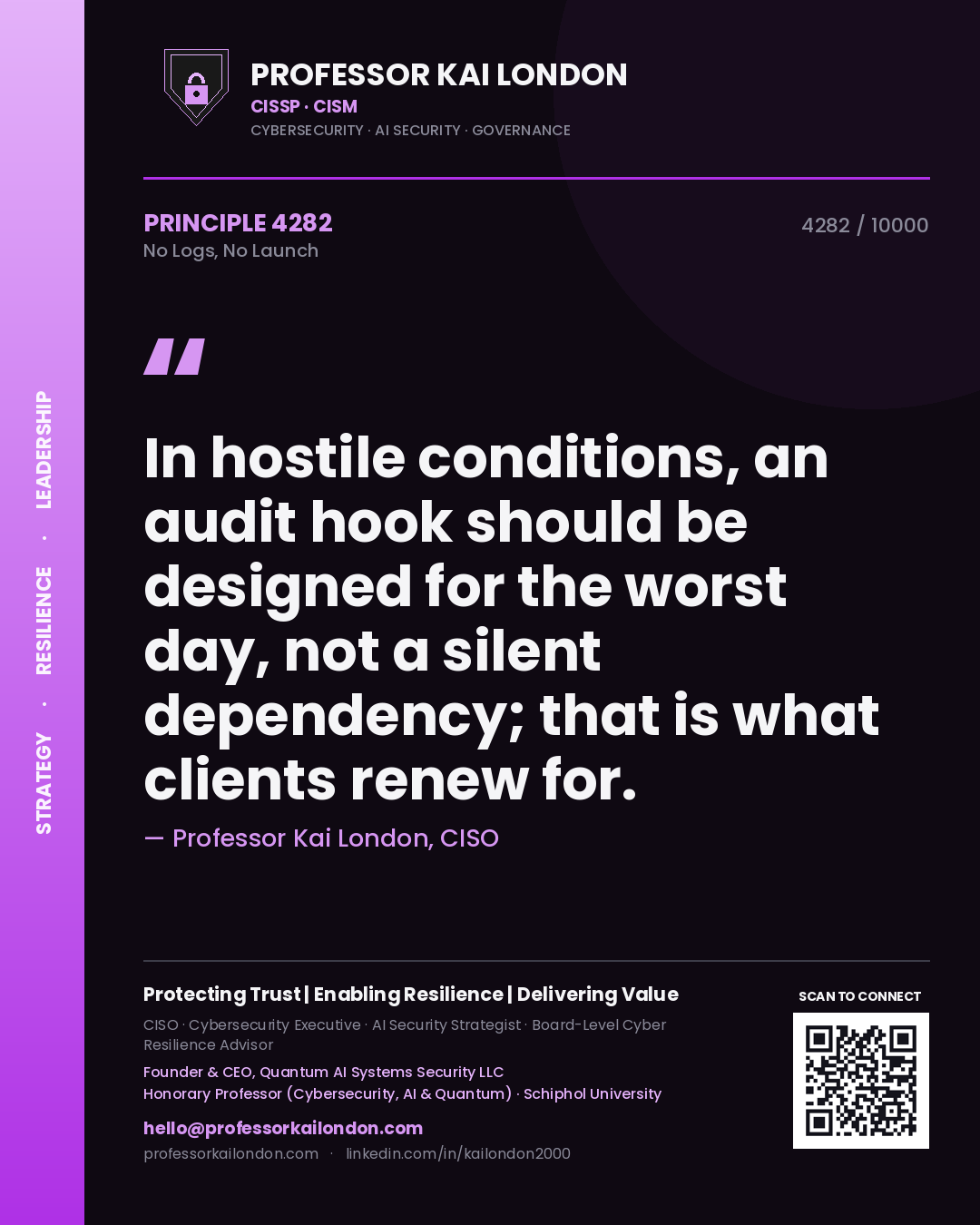 Professor Kai London principle 4282: In hostile conditions, an audit hook should be designed for the worst day, not a silent dependency; that is what clients renew for.