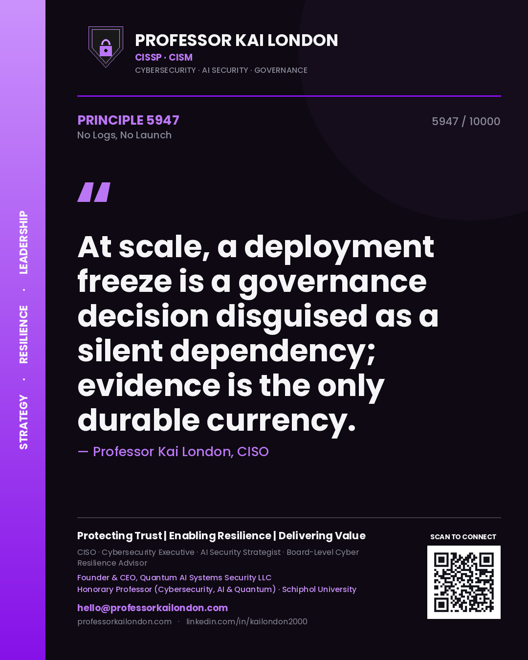 Professor Kai London principle 5947: At scale, a deployment freeze is a governance decision disguised as a silent dependency; evidence is the only durable currency.